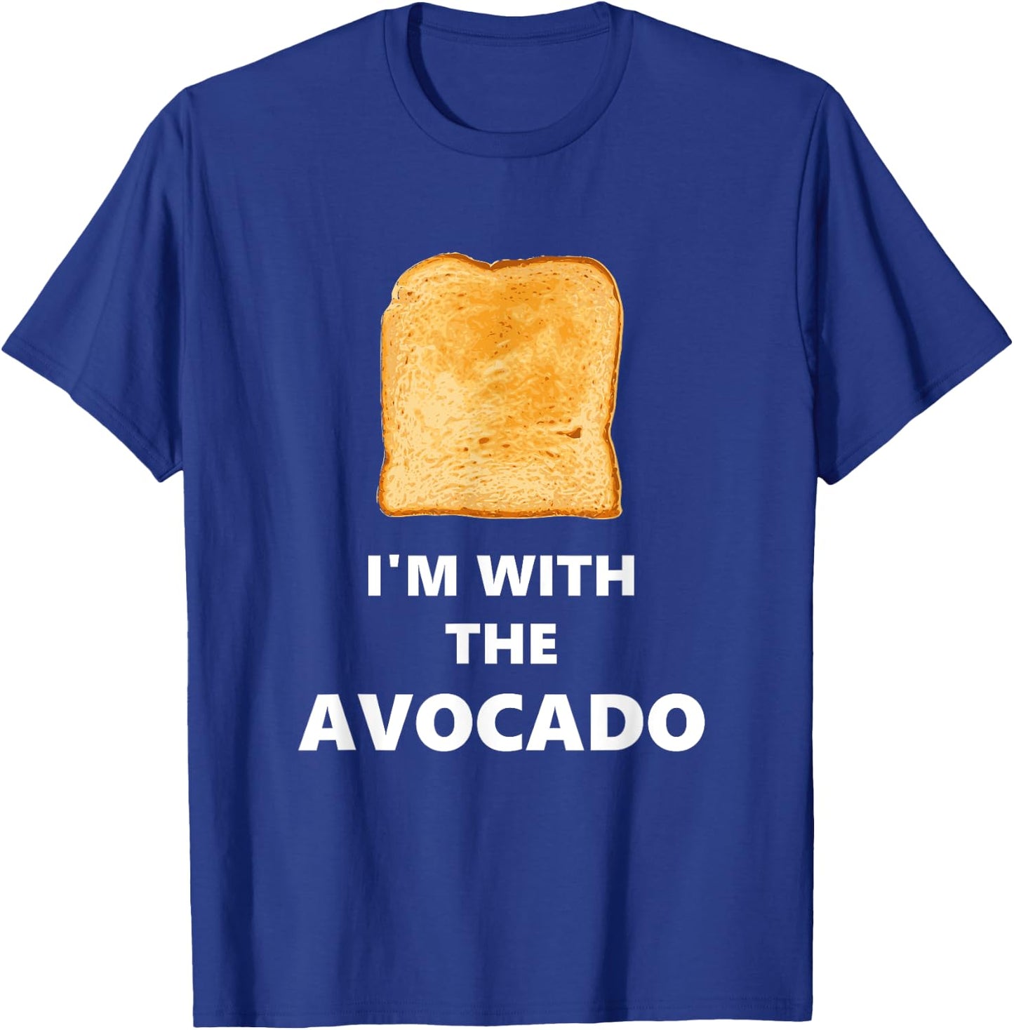 Fun I'm with The Avocado Toast Halloween Costume T-Shirt - T-Shirt | Royal