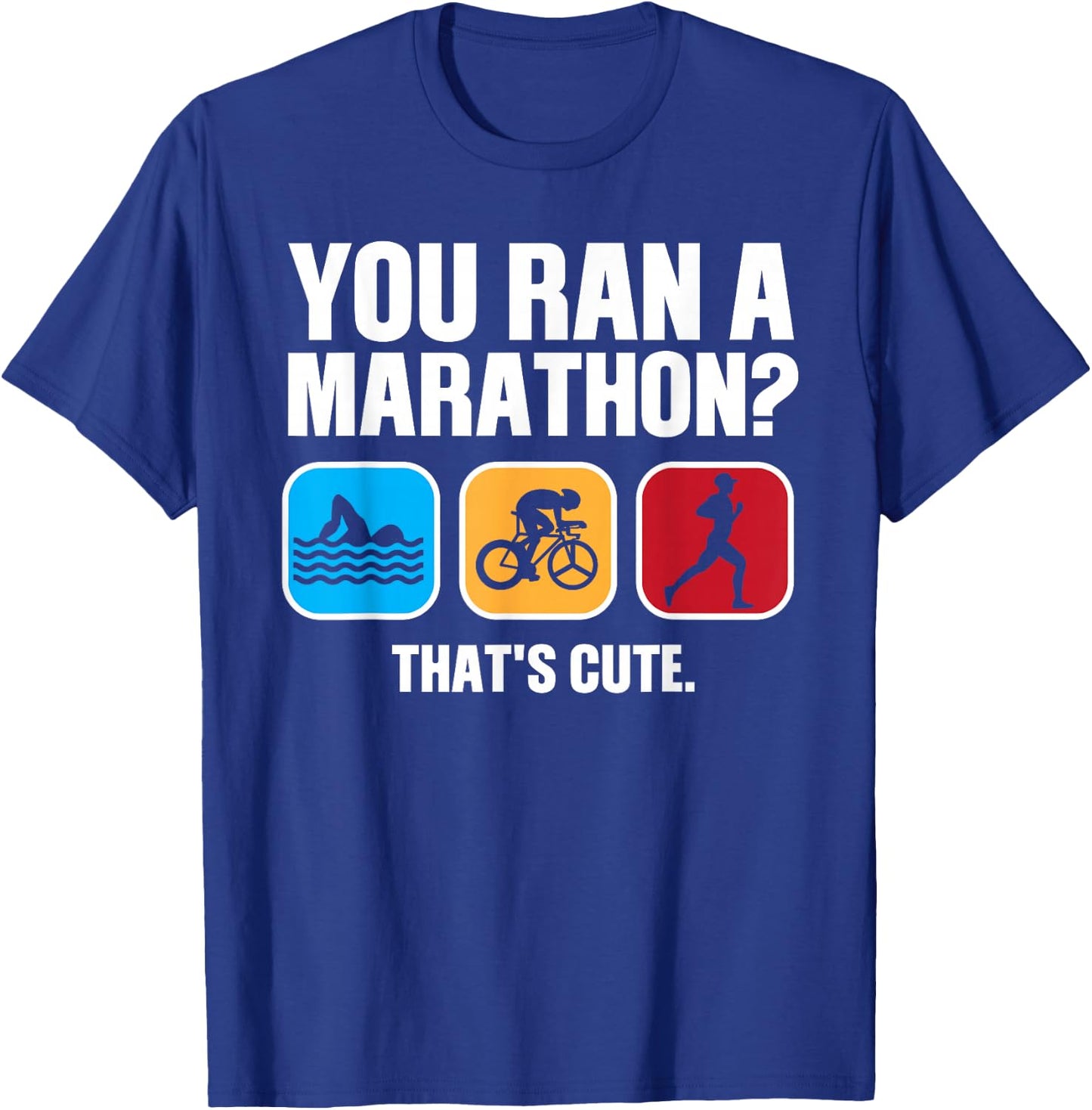 Funny Swim Bike Run Triathlon Design Men Women Triathletes T-Shirt - T-Shirt | Royal