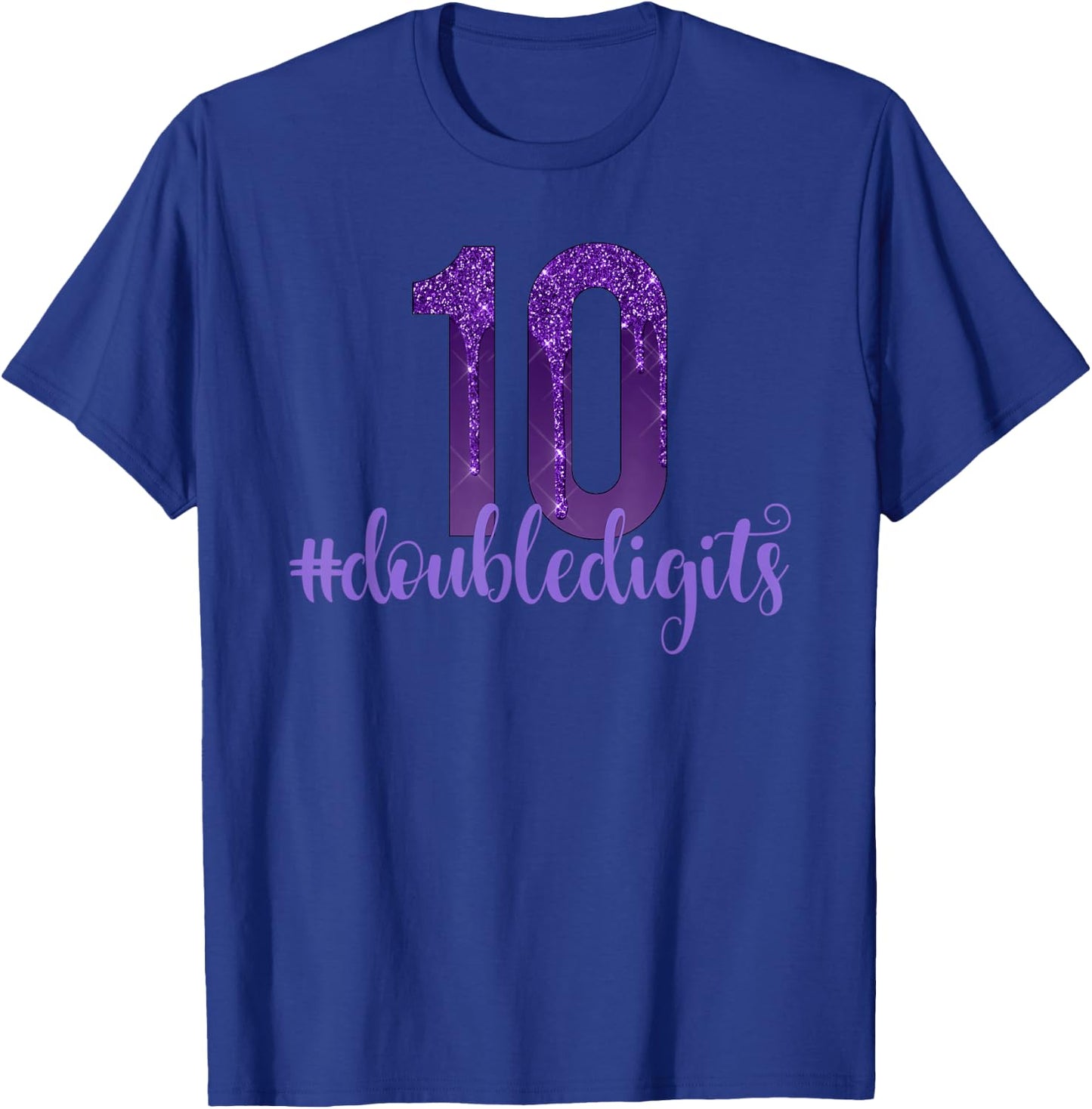 10th Birthday Shirt Double Digits Girls Ten Purple Dripping T-Shirt - T-Shirt | Royal