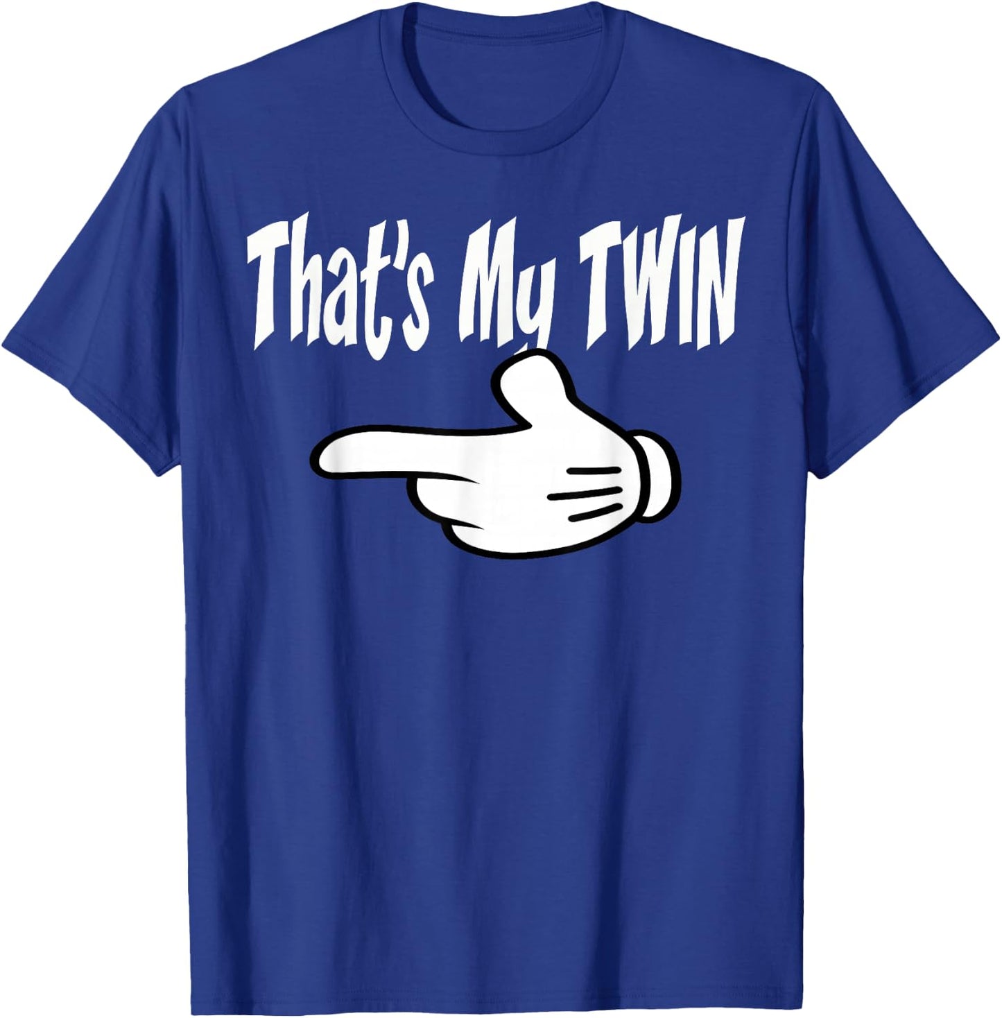 Twin Thats My Twin Left Hand Twins T Shirt T-Shirt - T-Shirt | Royal