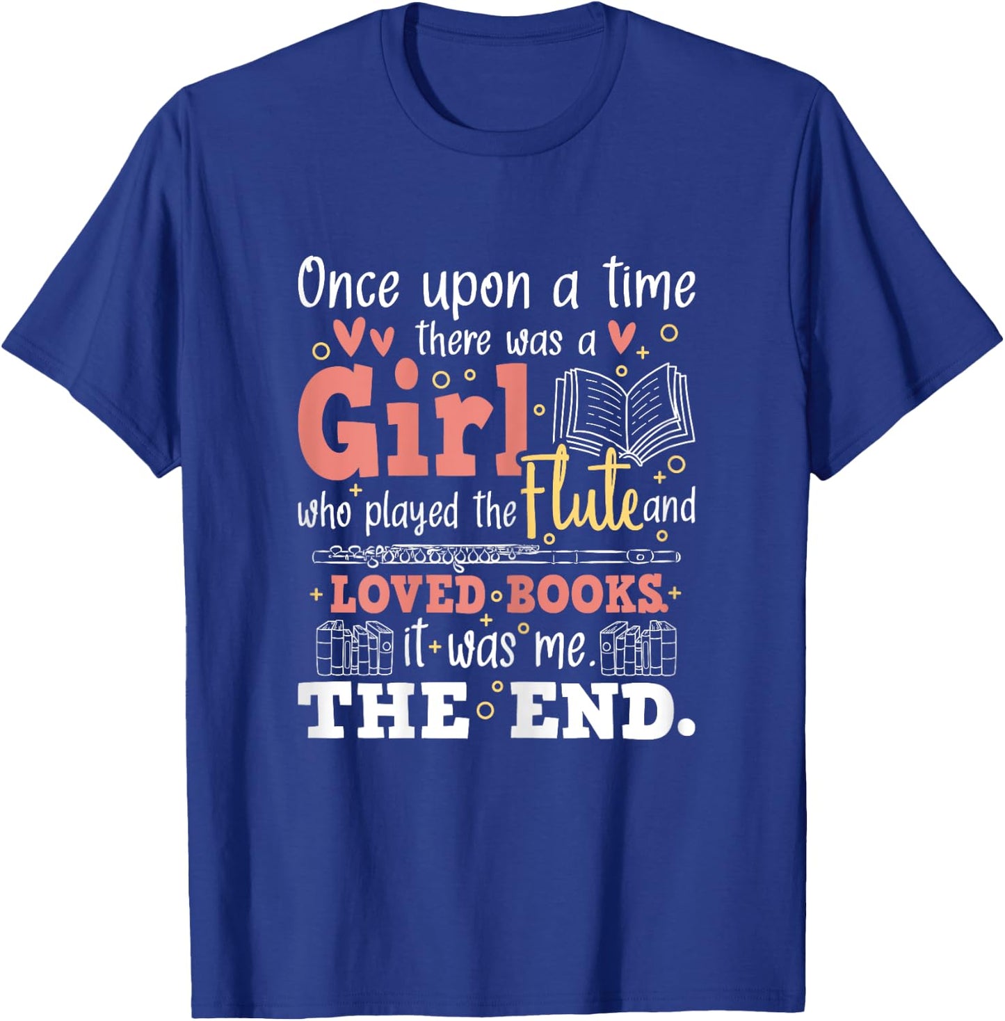 Flute Player Book Lover Flutist Marching Band Musician T-Shirt - T-Shirt | Royal