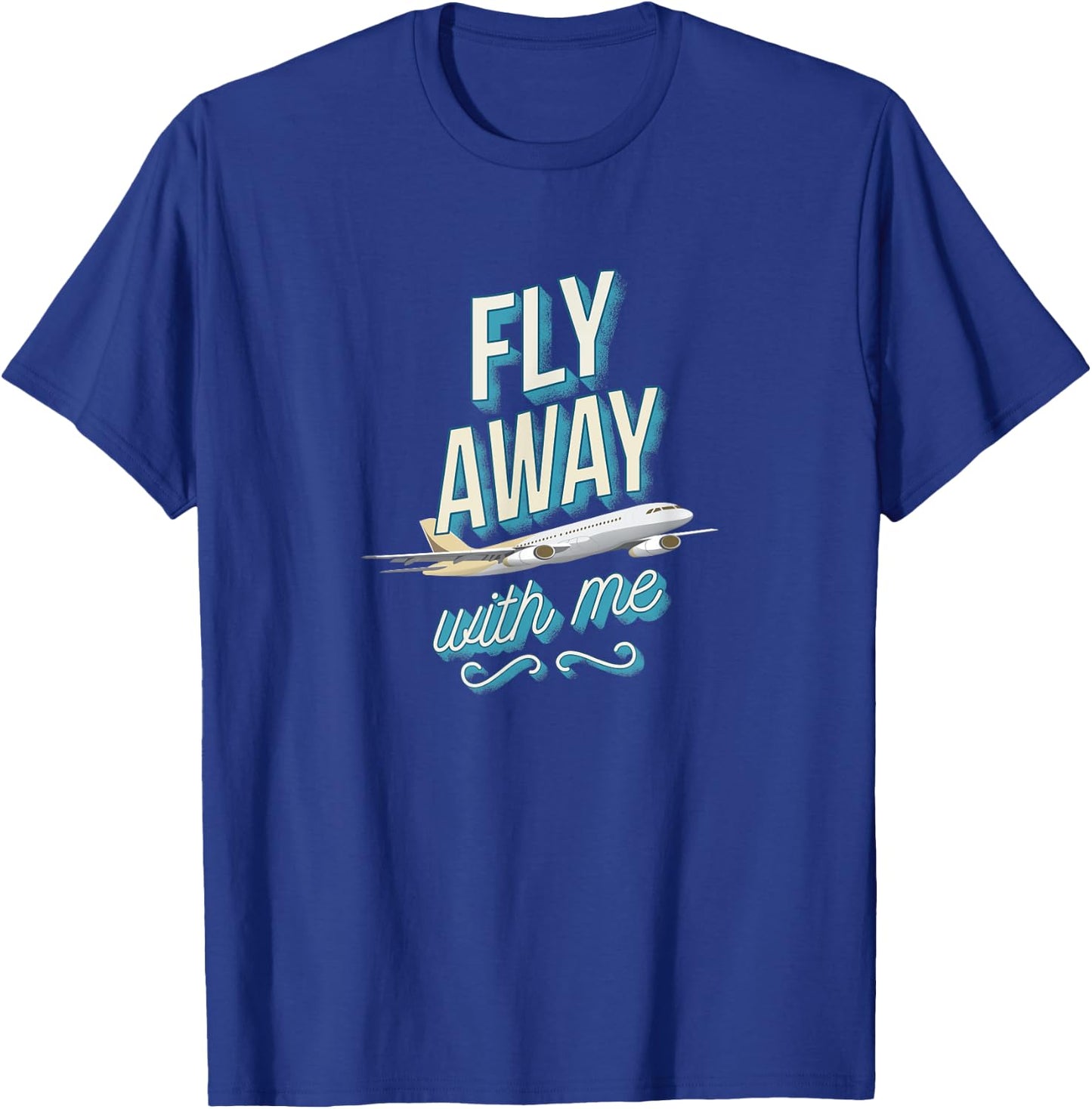 Fly Away with Me T-Shirt - T-Shirt | Royal
