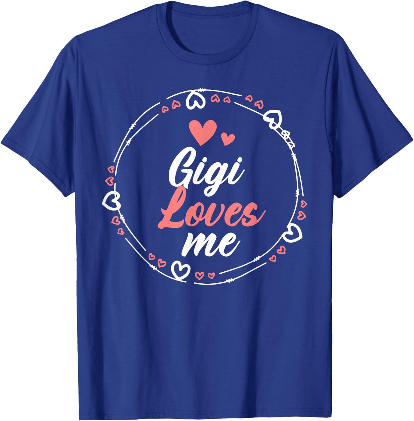 GIGI Loves Me Spoiled Family World Best Mother's Day 2026 T-Shirt - T-Shirt | Royal