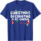 Christmas Decorating is My Cardio Funny Christmas T-Shirt - T-Shirt | Royal