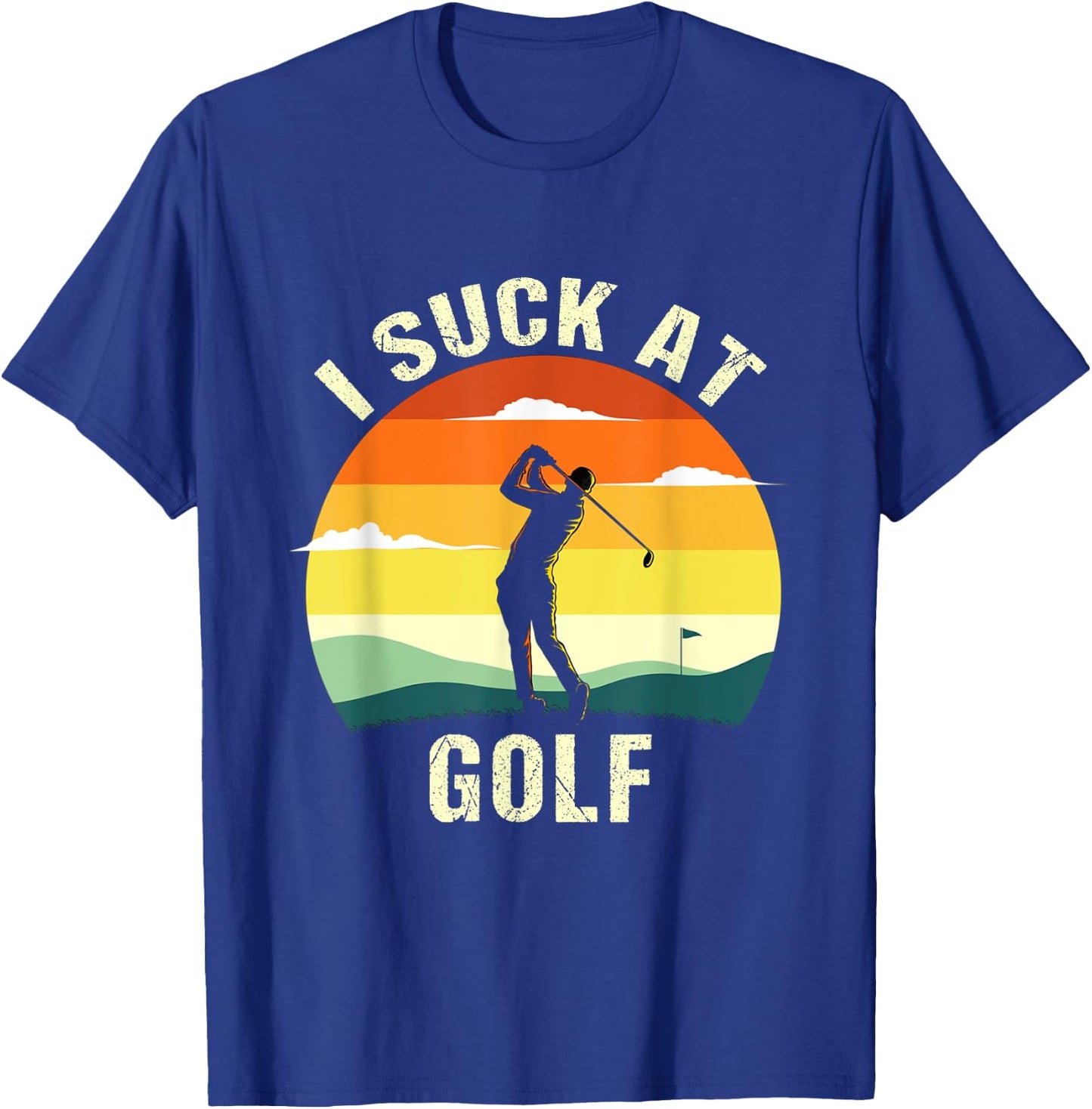 Funny I Suck At Golf T-Shirt - T-Shirt | Royal