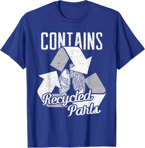 Contains recycled parts, lung transplant T-Shirt - T-Shirt | Royal