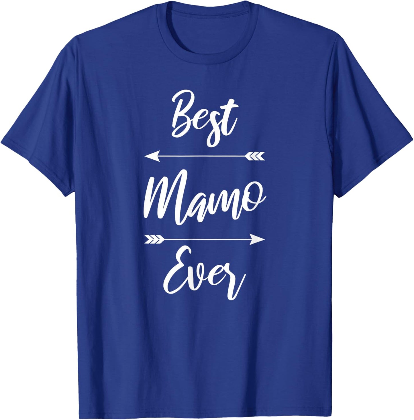 Mamo Shirt Gift: Best Mamo Ever T-Shirt - T-Shirt | Royal
