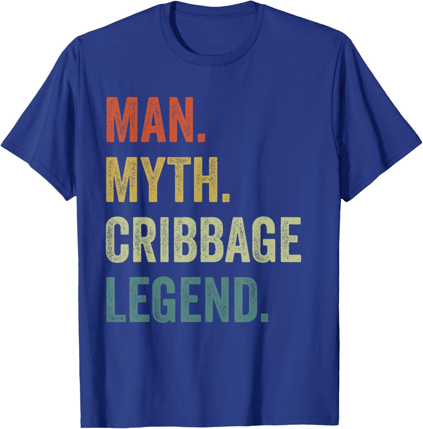 Cards Game Shirt , Man Myth Cribbage Legend T-Shirt - T-Shirt | Royal