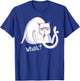 Hilarious Cat Licking Butt Asking What? Graphic Cats Lover Women T-Shirt - T-Shirt | Royal