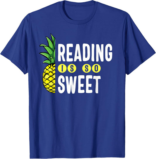 Reading Is Sweet Book Lover Pineapple Reader Teacher Read Women Girls Kids T-Shirt - T-Shirt | Royal