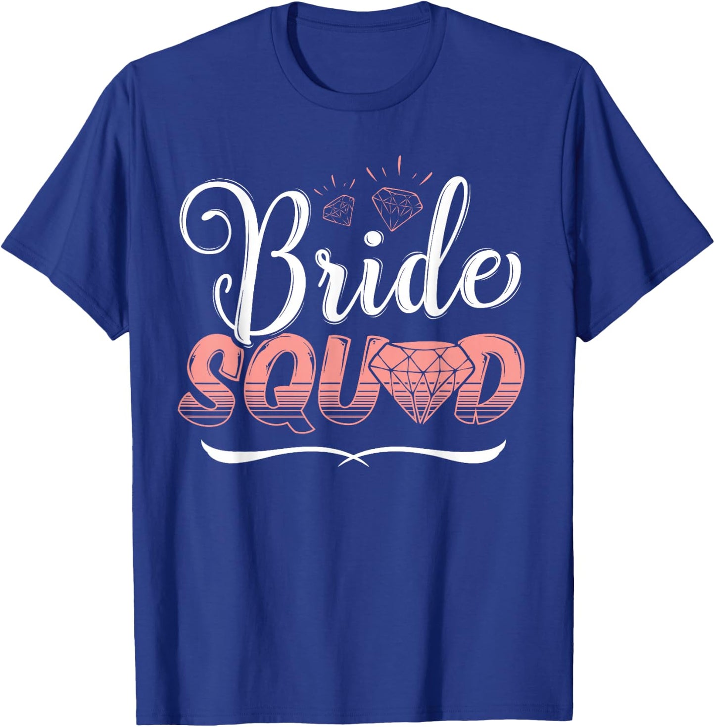 bachelorette party shirt Matching Bride Team squad wedding T-Shirt - T-Shirt | Royal