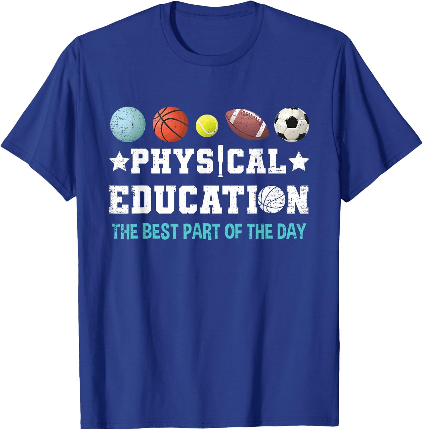 Physical Education PE Teacher Strong School P.E. Teacher T-Shirt - T-Shirt | Royal