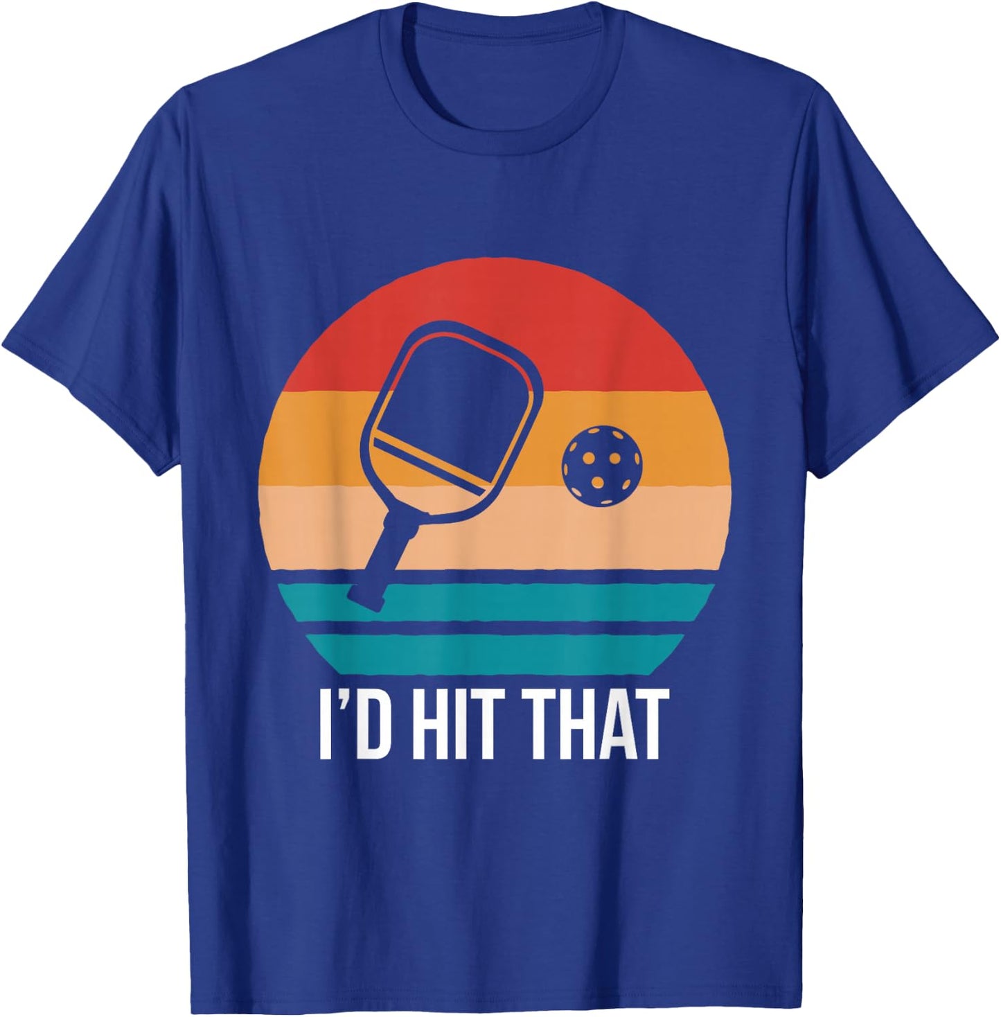 I Would Hit That Vintage Retro Pickleball T-Shirt - T-Shirt | Royal