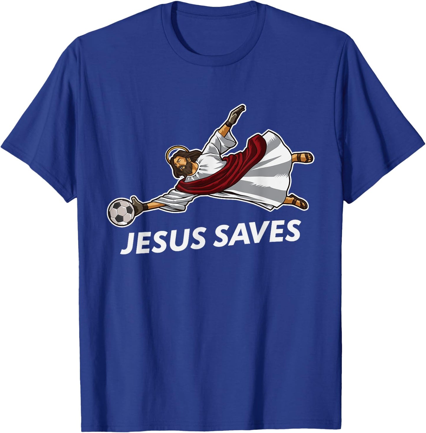 Jesus Saves Funny Soccer Goalie T-Shirt - T-Shirt | Royal