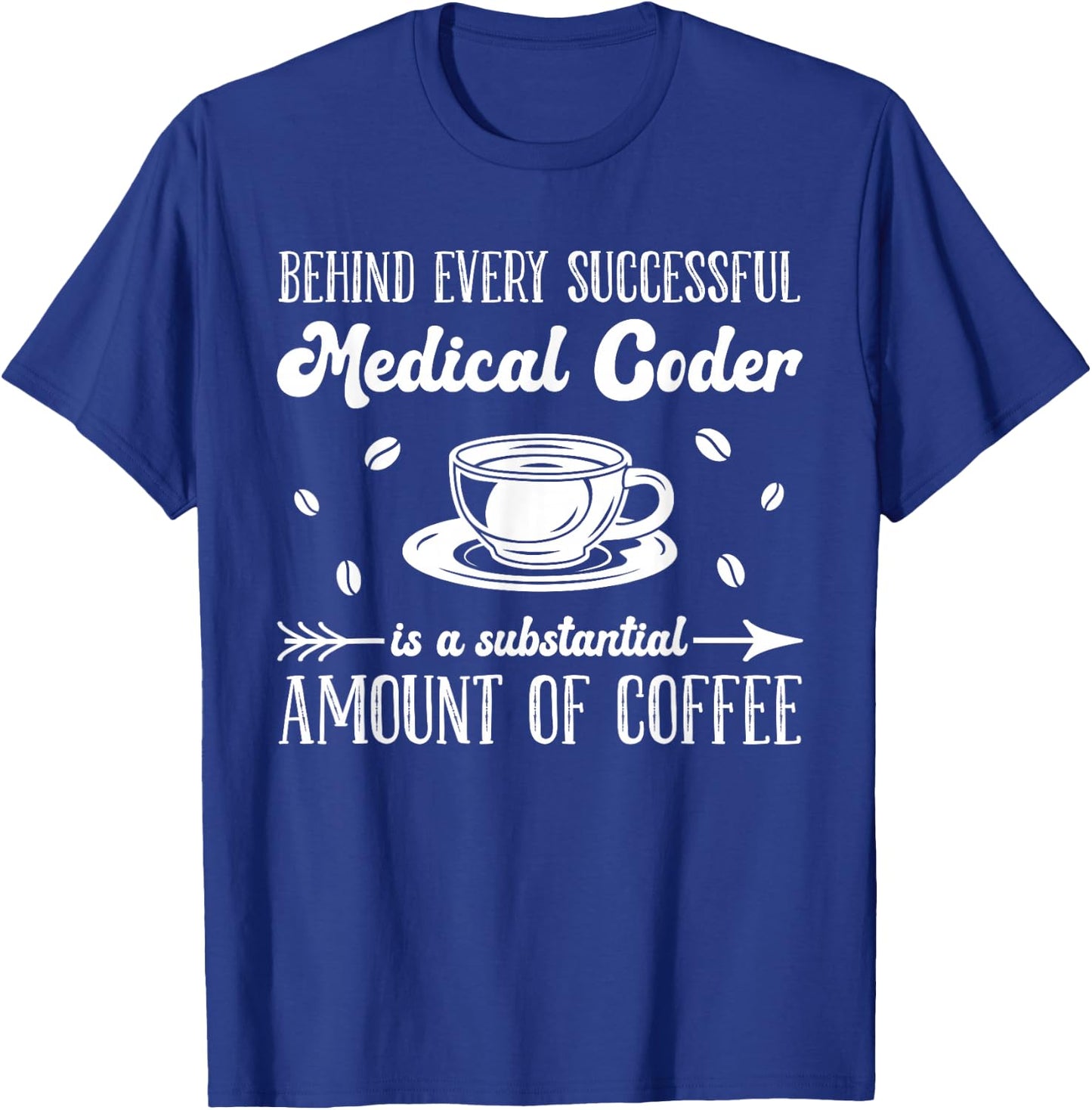 Medical Coder Medical Coding T-Shirt - T-Shirt | Royal