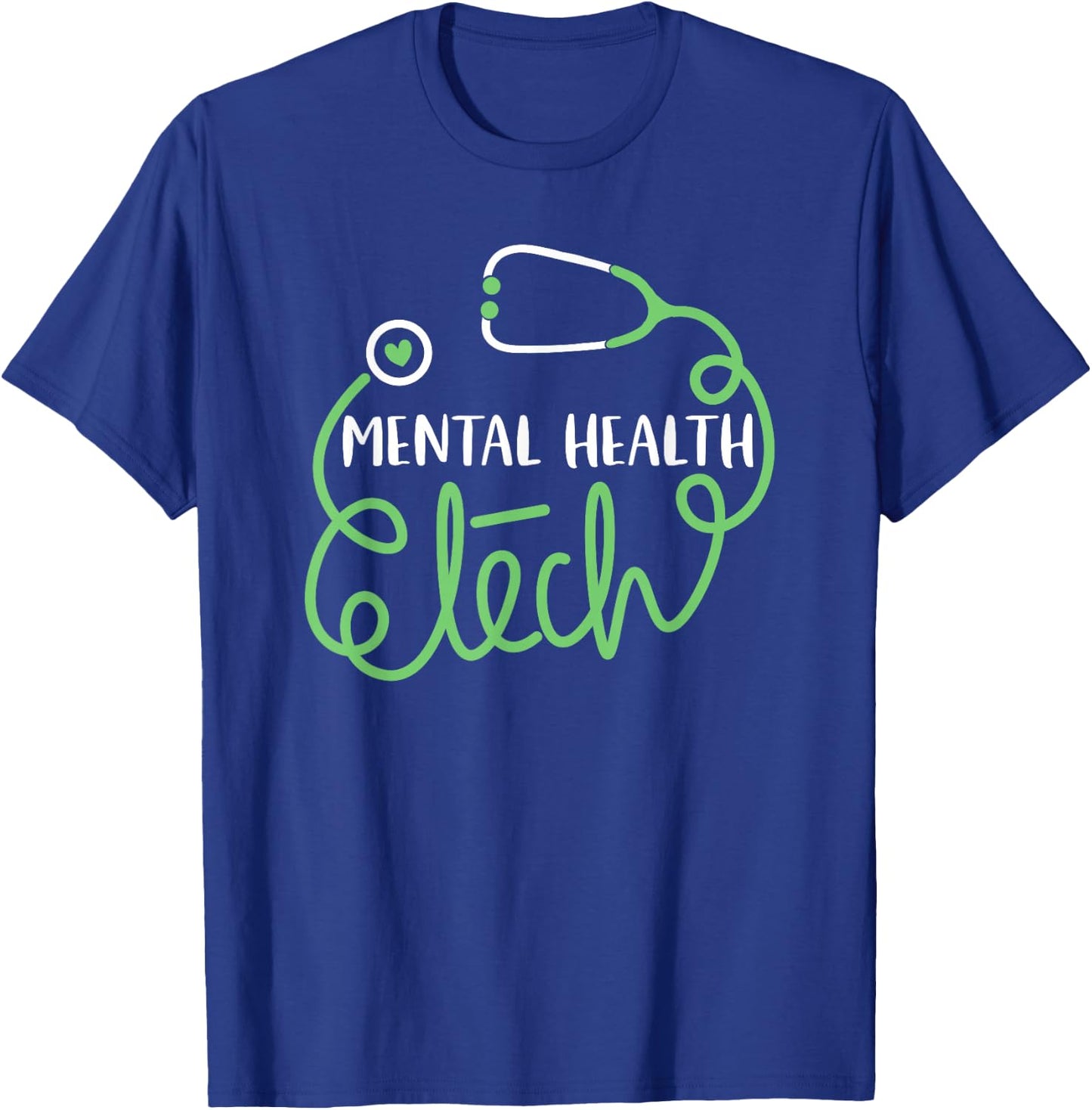 Psychiatric Technologist Psych Technician Mental Health Tech T-Shirt - T-Shirt | Royal