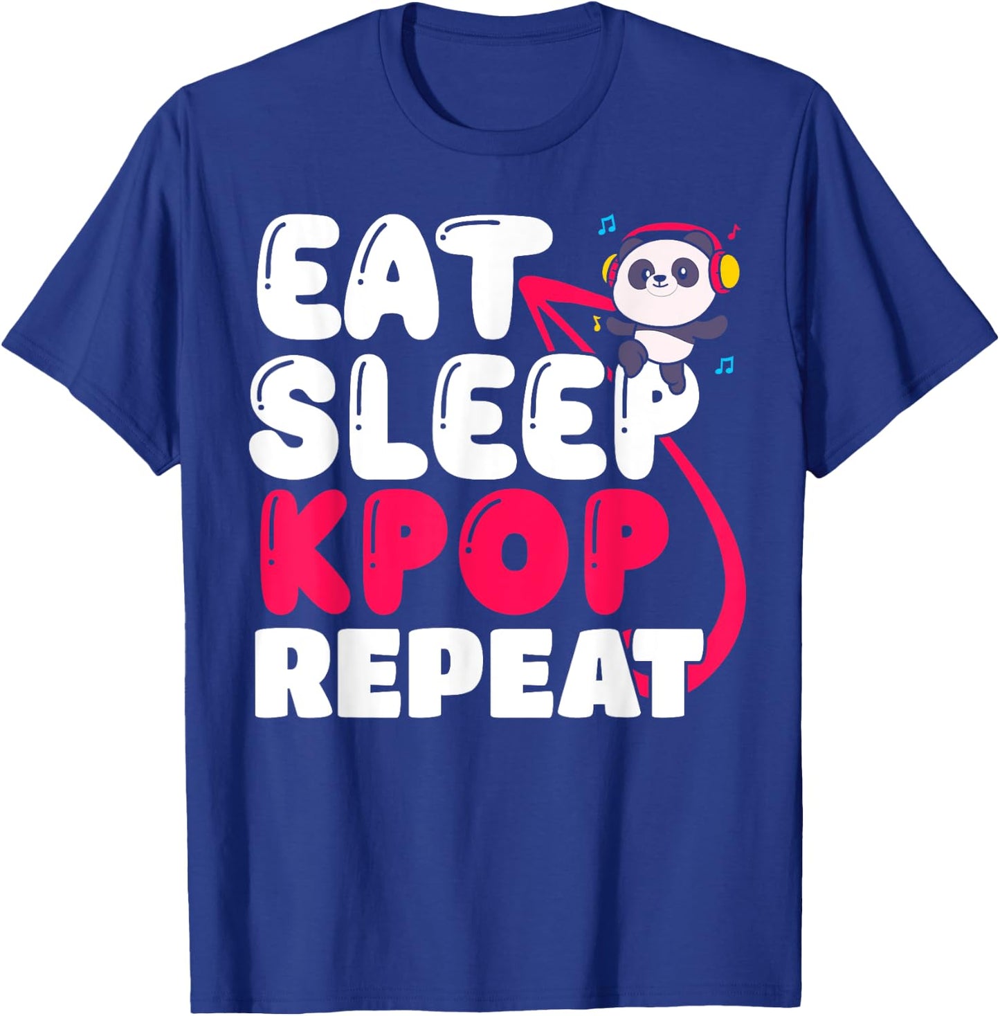 Eat Sleep Kpop Repeat Korean music T-Shirt - T-Shirt | Royal