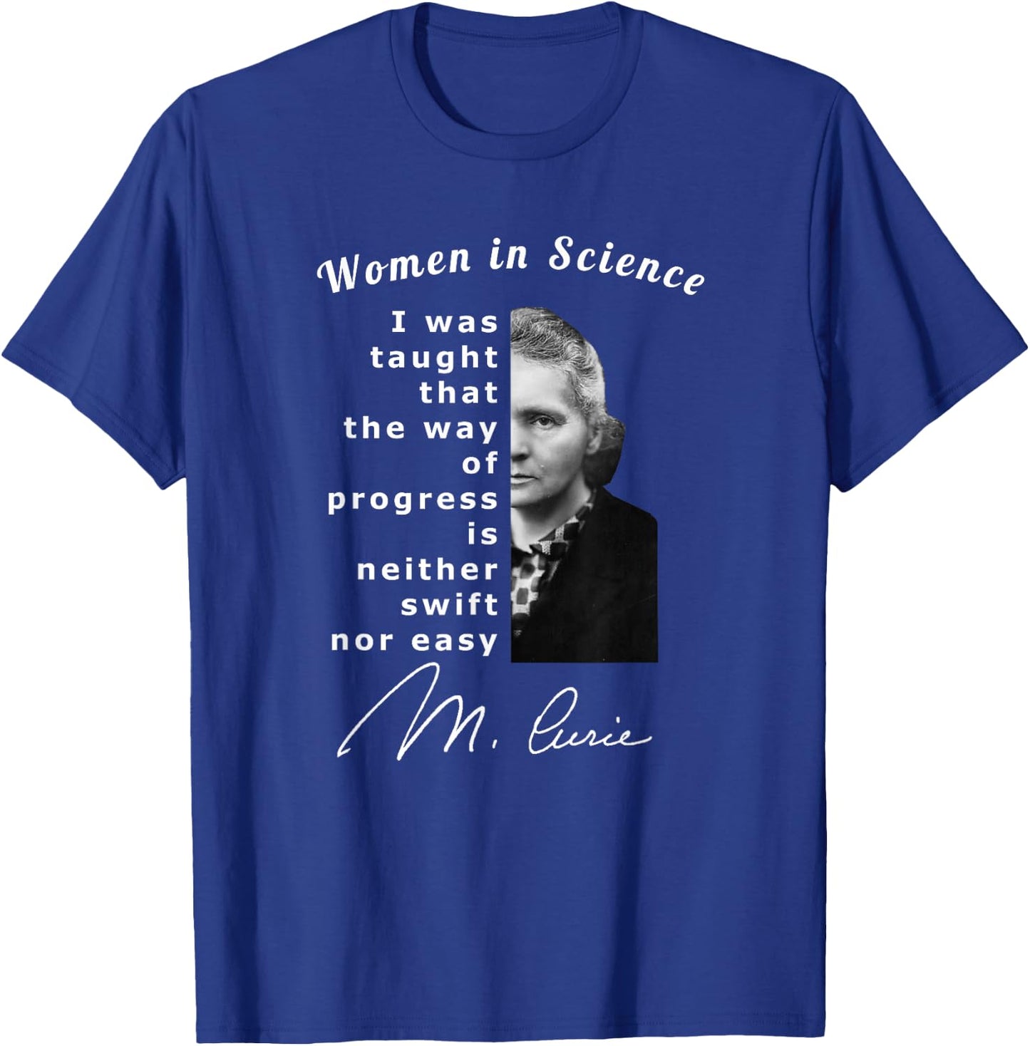 Women in Science Marie Curie Scientist T-Shirt - T-Shirt | Royal