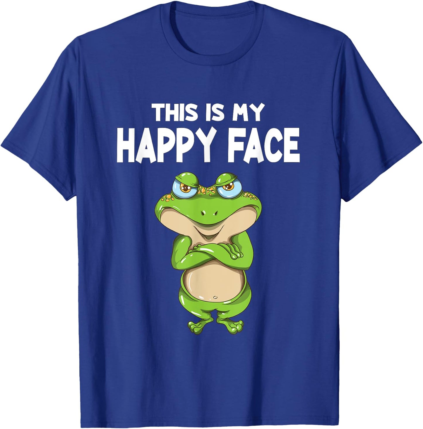Frog this is my happy face toad frog saying T-Shirt - T-Shirt | Royal