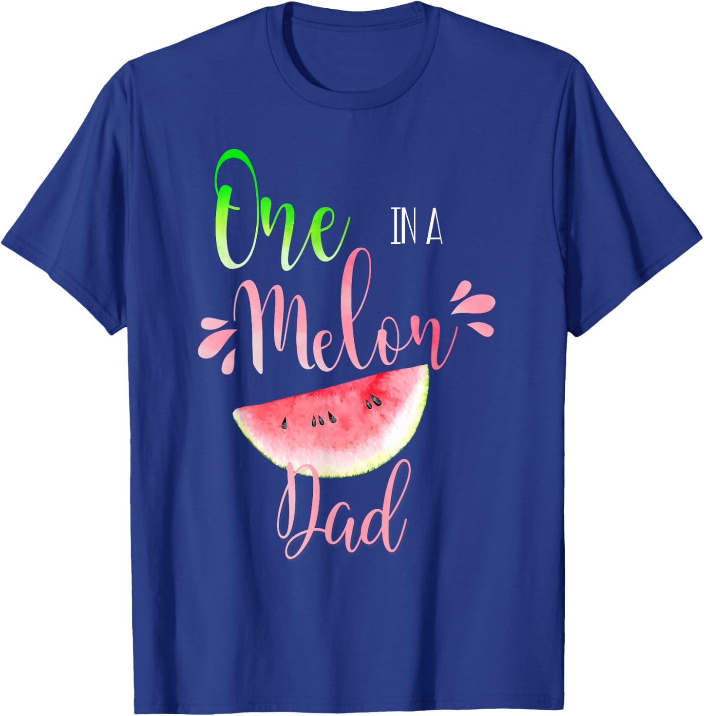 One In A Melon Mom Shirt Birthday Matching Group T-Shirt - T-Shirt | Royal