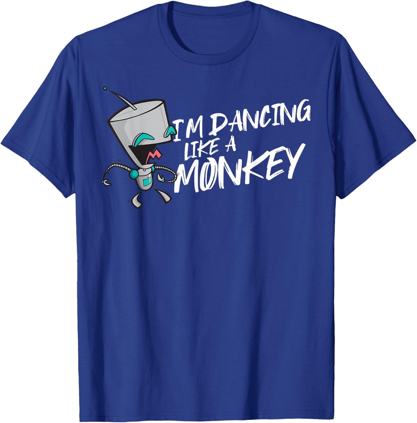Invader Zim Gir I'm Dancing Like A Monkey T-Shirt - T-Shirt | Royal