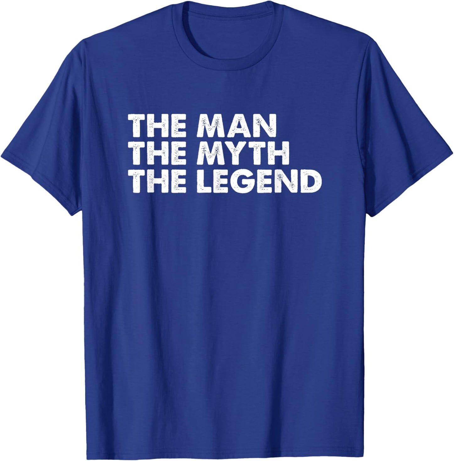 The Man The Myth The Legend Men's Gift T-Shirt - T-Shirt | Royal