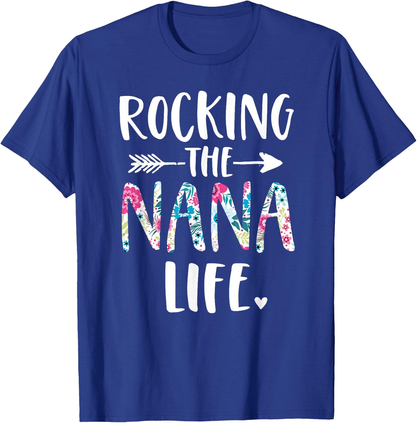 Rocking the Nana Life New Grandma Granny To Be Gigi Mimi T-Shirt - T-Shirt | Royal