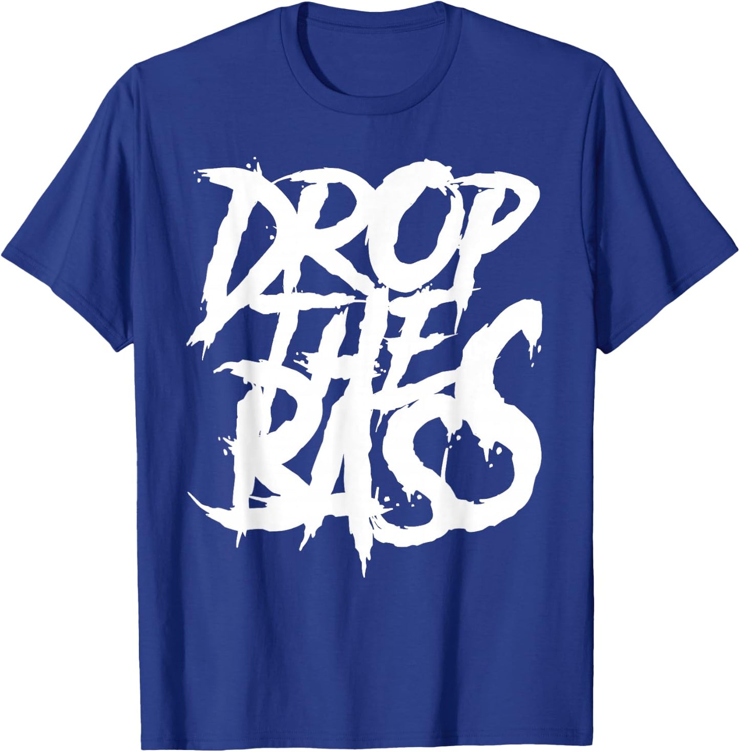 Dubstep Drop The Bass Shirt, Riddim Rave EDM Junglist Dj Dnb T-Shirt - T-Shirt | Royal