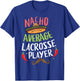 Nacho Average Lacrosse Player Cinco De Mayo Mexican Fiesta T-Shirt - T-Shirt | Royal