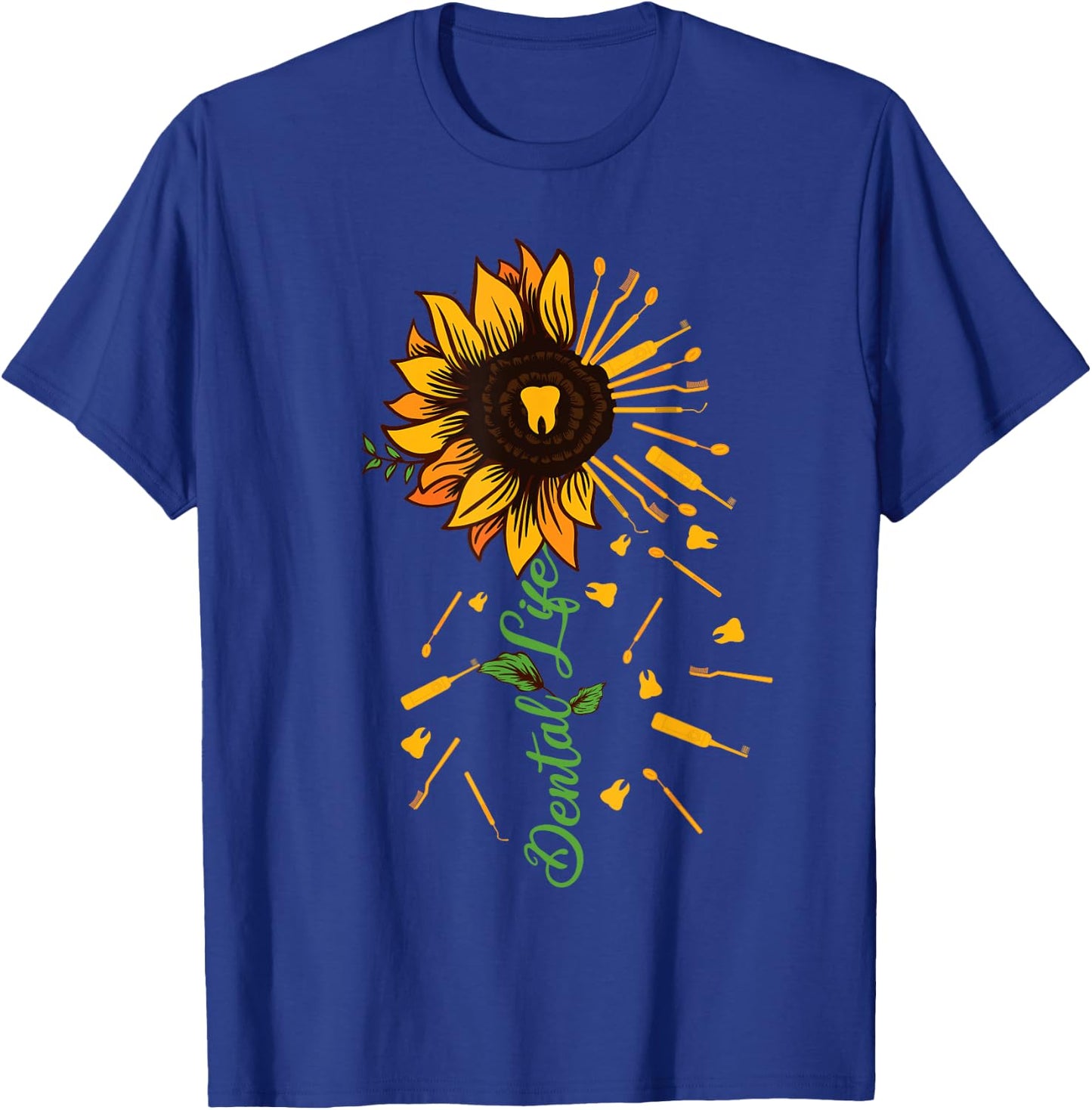 Funny Sunflower Dental Life - Dental Assistant T-Shirt - T-Shirt | Royal