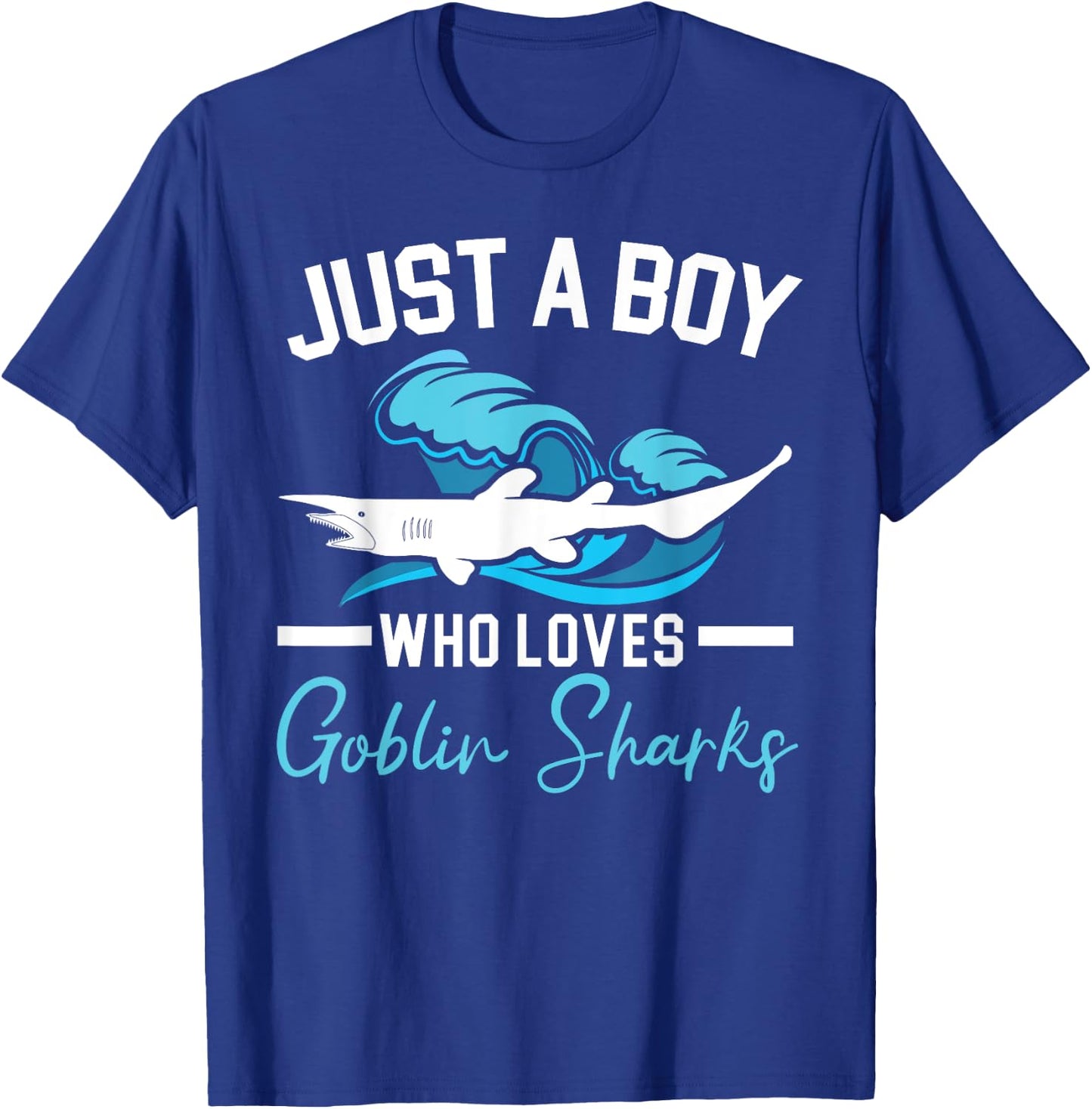 Just A Boy Who Loves Goblin Sharks Animal Marine Biologist T-Shirt - T-Shirt | Royal