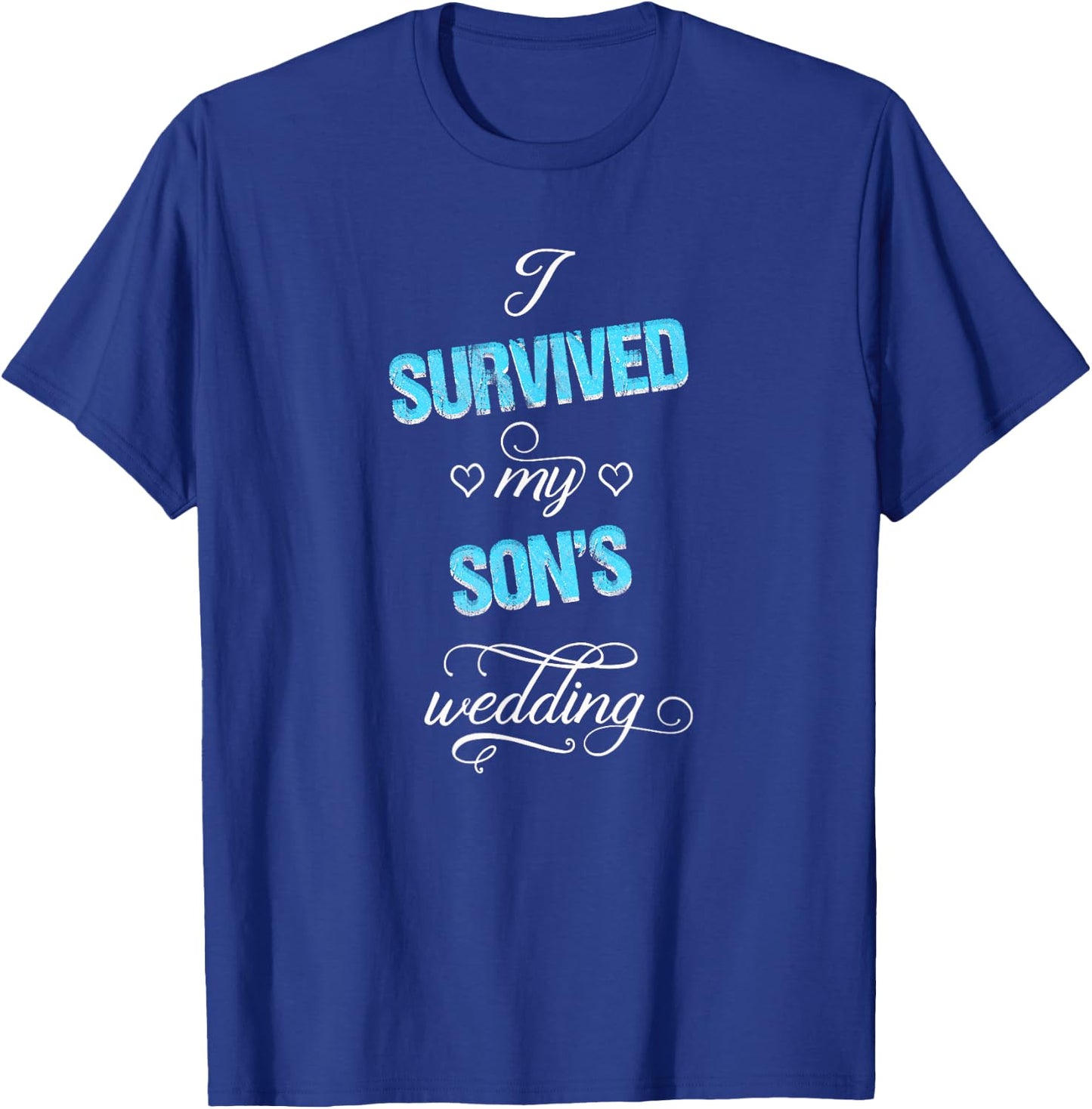 Father and Mother of the Groom / Funny Wedding Survived T-Shirt - T-Shirt | Royal