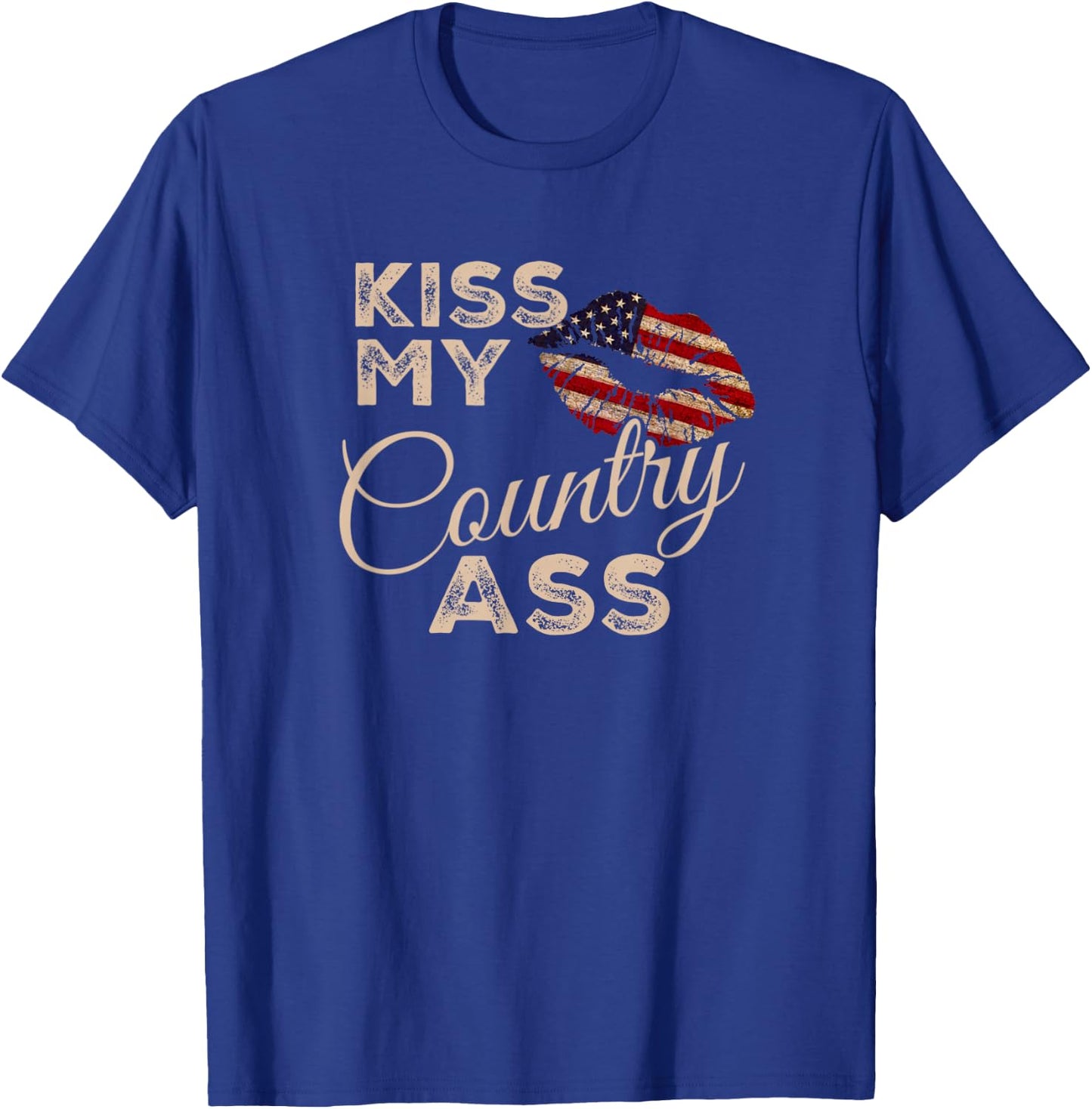 Kiss My Country Ass, Patriotic Grunge Flag Lips T-Shirt - T-Shirt | Royal