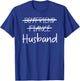 Boyfriend Fiance Husband Bachelorette Wedding T-Shirt - T-Shirt | Royal