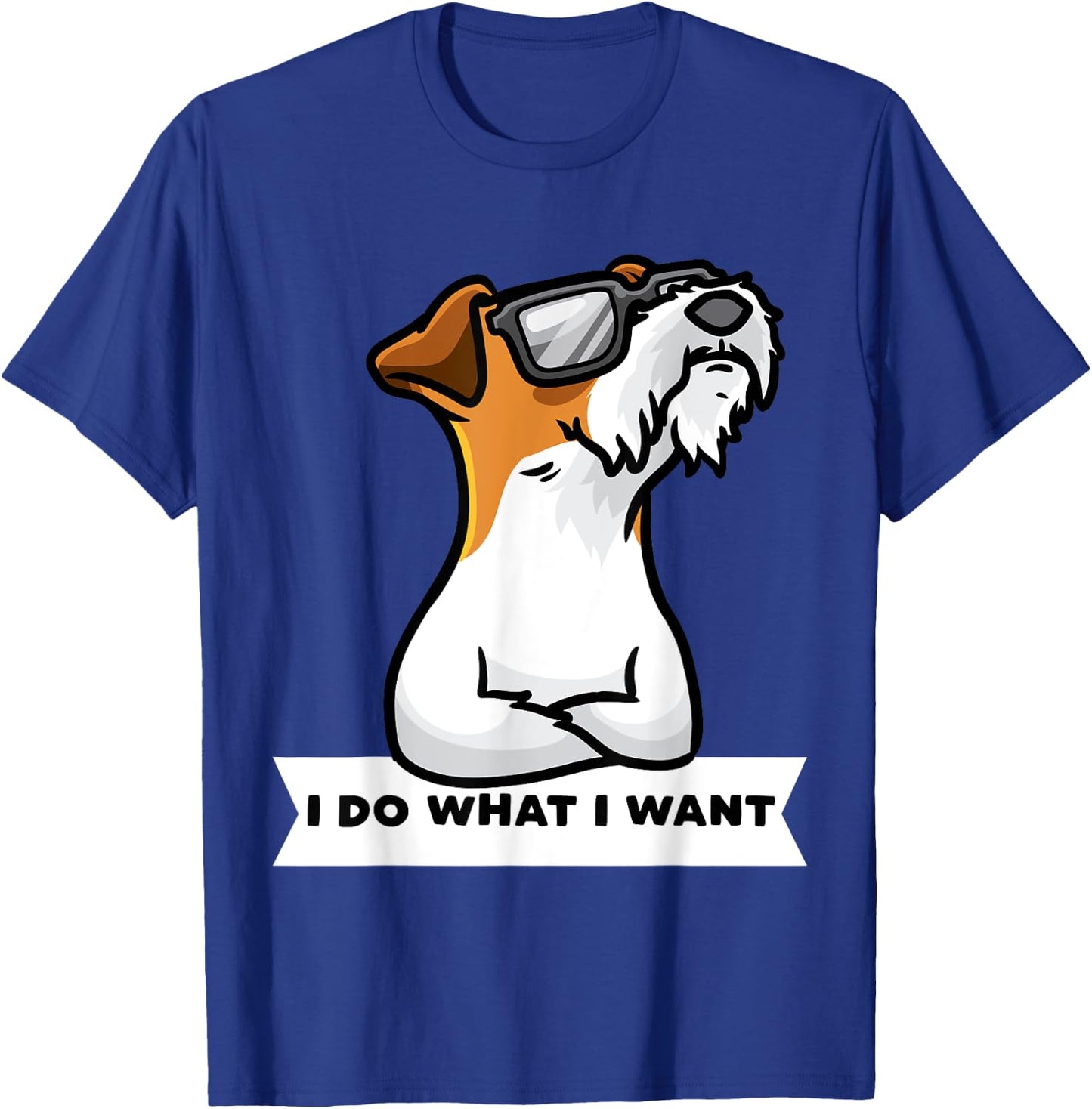Wire Fox Terrier I Do What I Want Stubborn Dog Men Women Girls Kids T-Shirt - T-Shirt | Royal