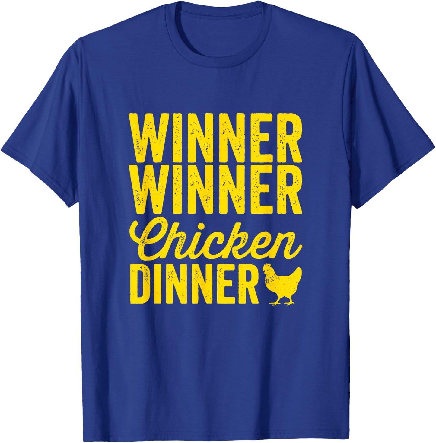 Winner Winner Chicken Dinner Silhouette (Dark) T-Shirt - T-Shirt | Royal