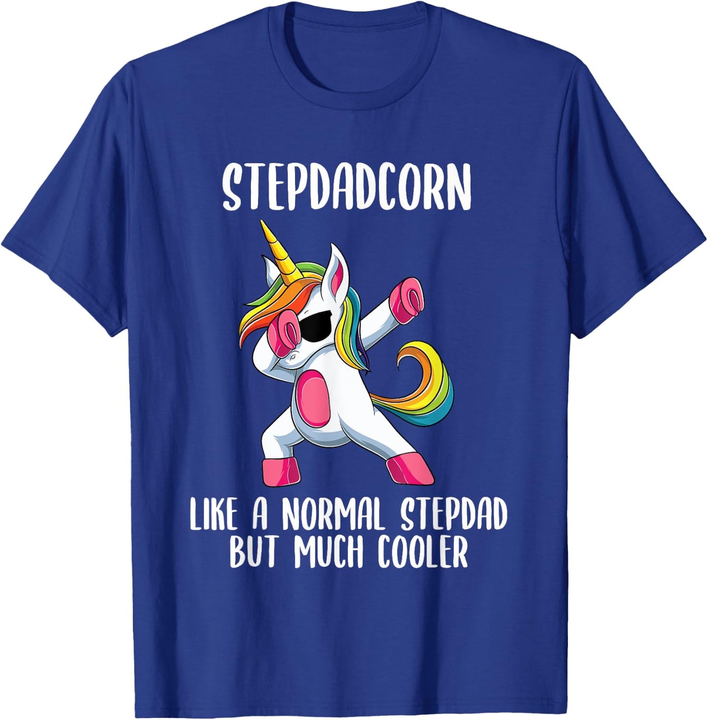 Unicorn Stepdad Girl Birthday Party Apparel StepdadCorn Cute T-Shirt - T-Shirt | Royal