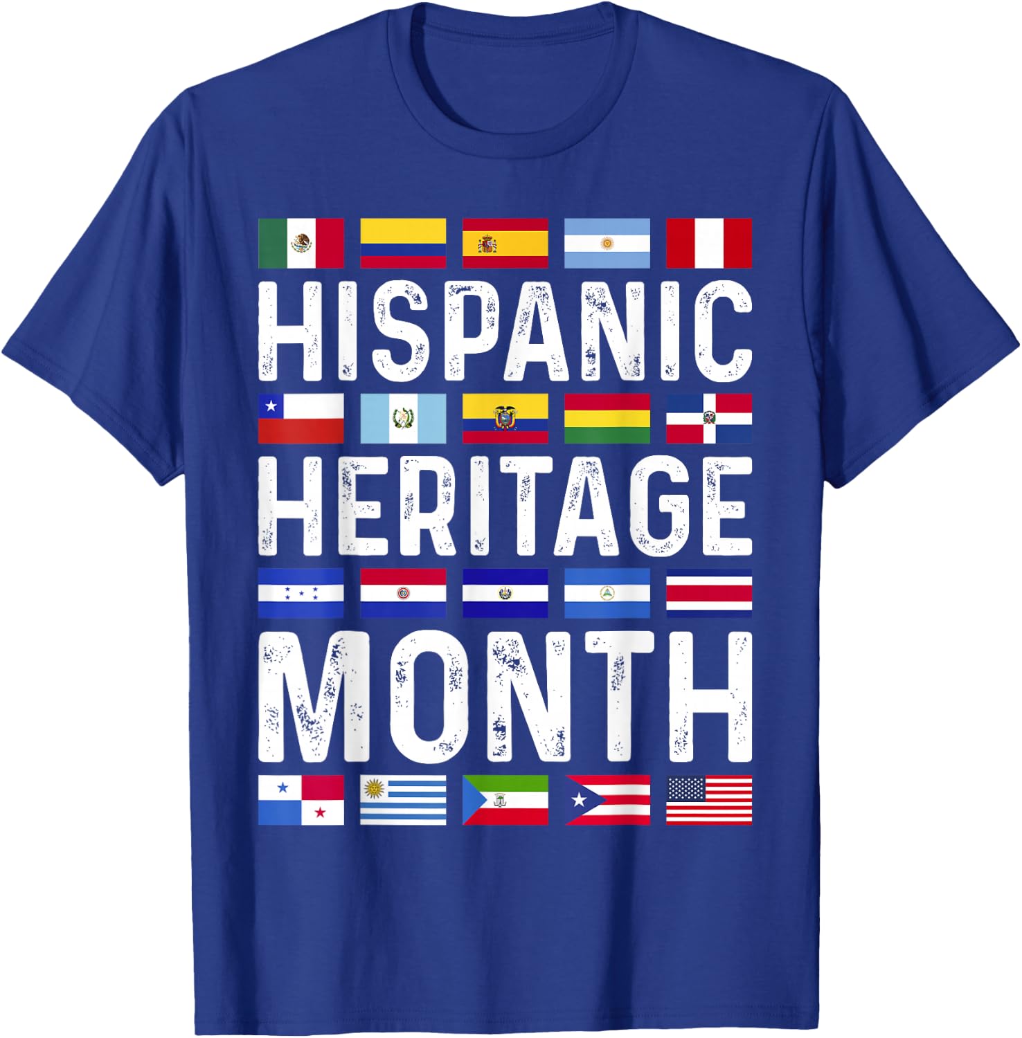 Hispanic Heritage Month National Latino Countries Flags T-Shirt - T-Shirt | Royal