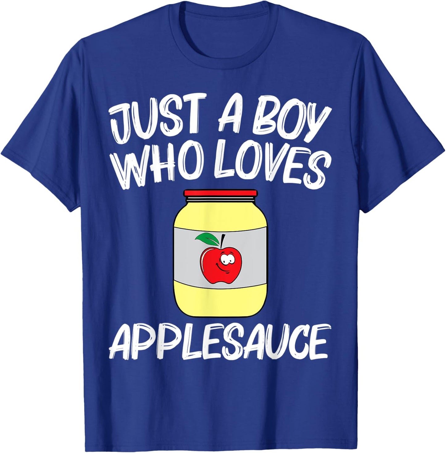 Cool Applesauce For Boys Kids Sweetened Apple Sauce Food Jar T-Shirt - T-Shirt | Royal