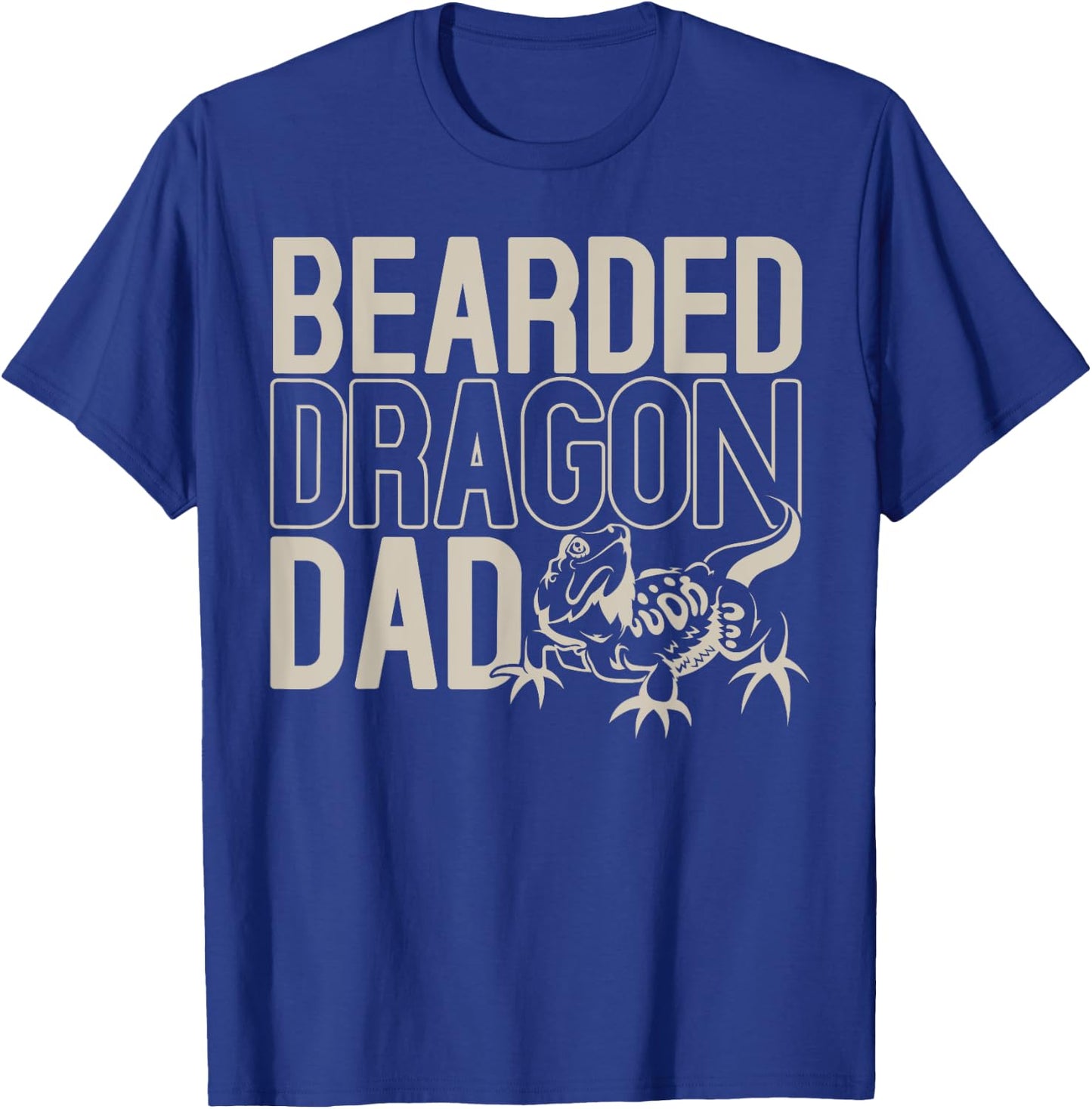 Pet Owner Dad Lizard Reptile Fathers Day Bearded Dragon T-Shirt - T-Shirt | Royal