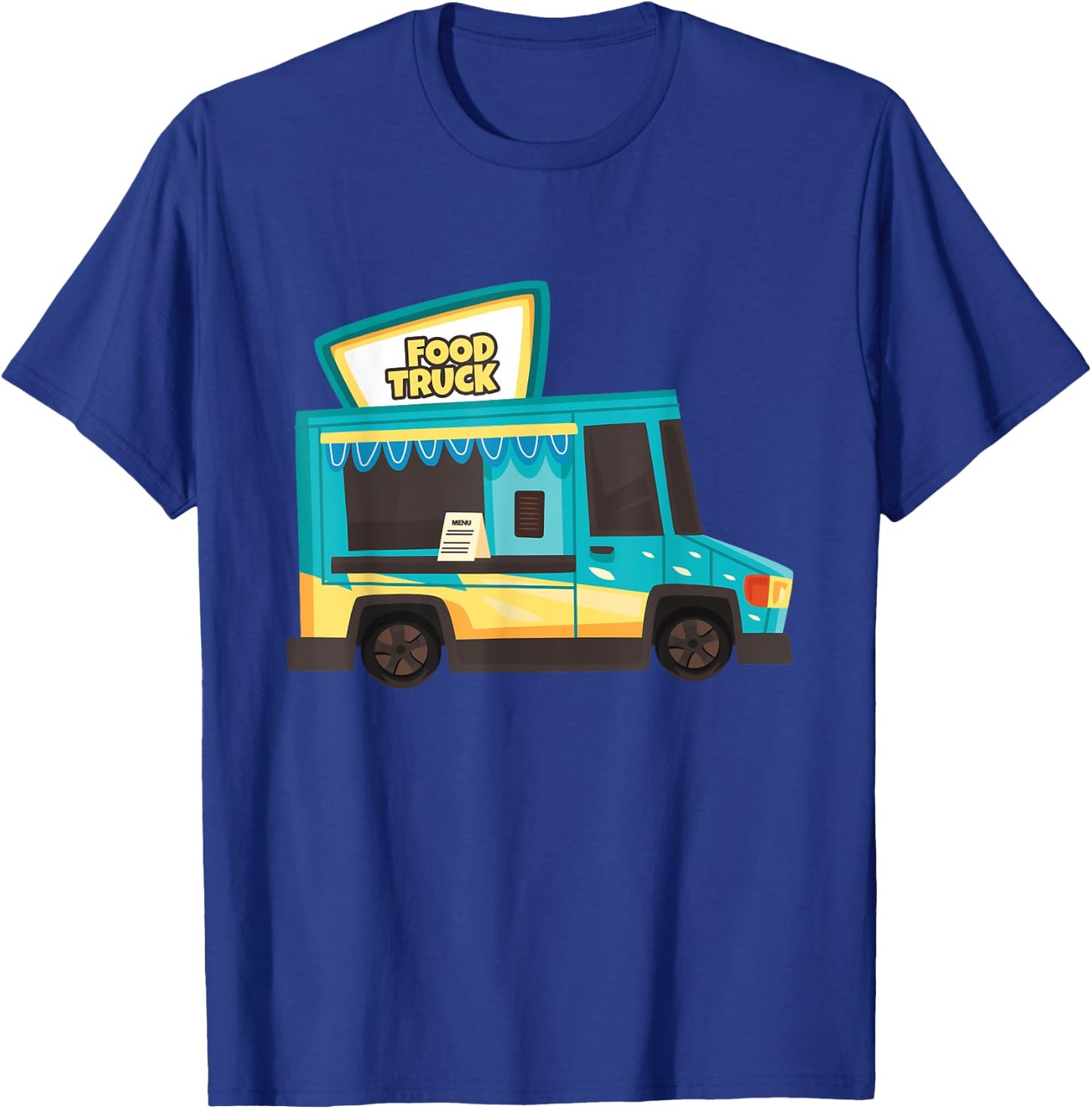 Food Truck Food on Wheels Mobile Restaurant Food T-Shirt - T-Shirt | Royal
