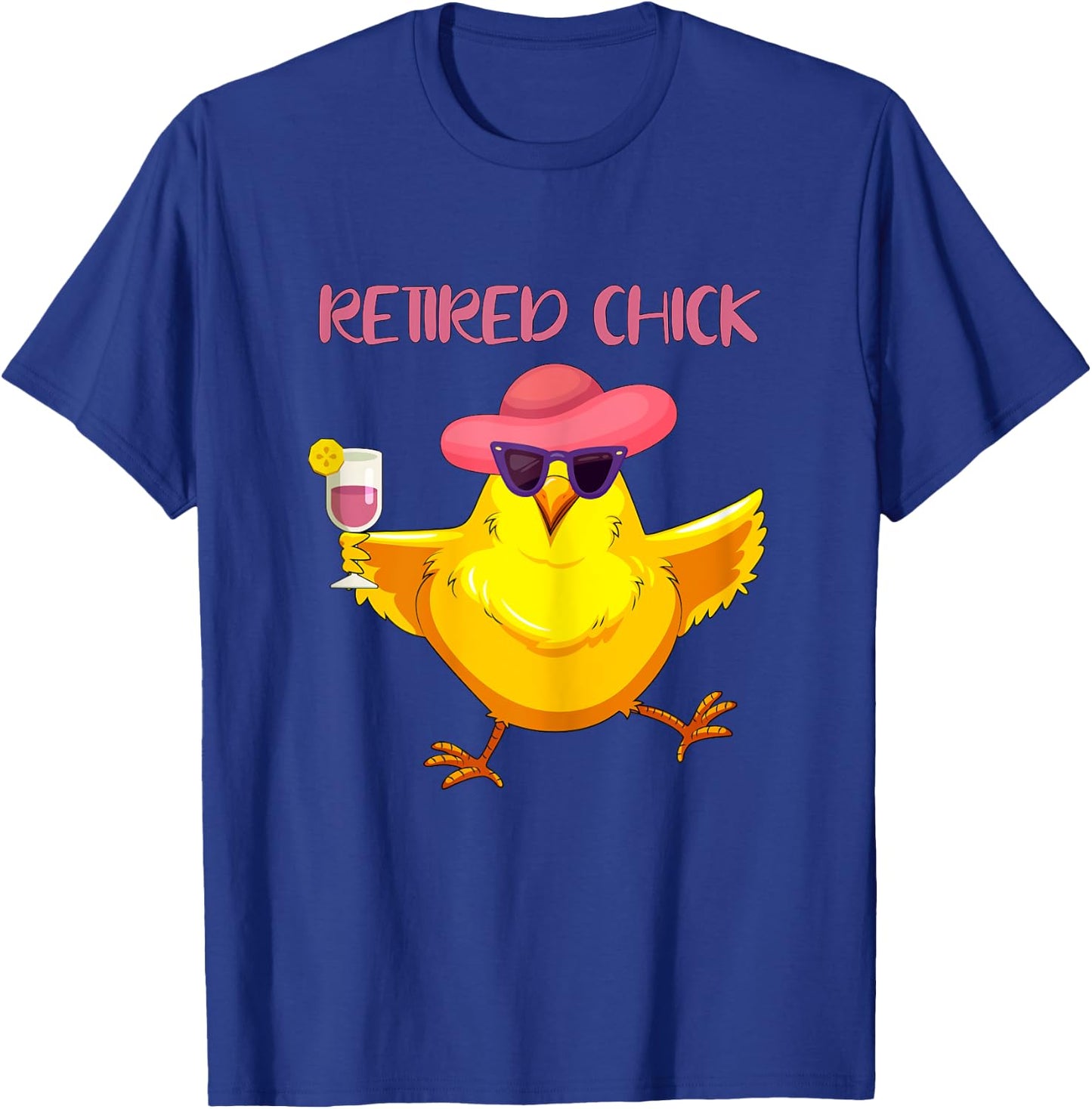 Retired Chick 2020 Funny Retirement Gift Grandma Mom T-Shirt - T-Shirt | Royal