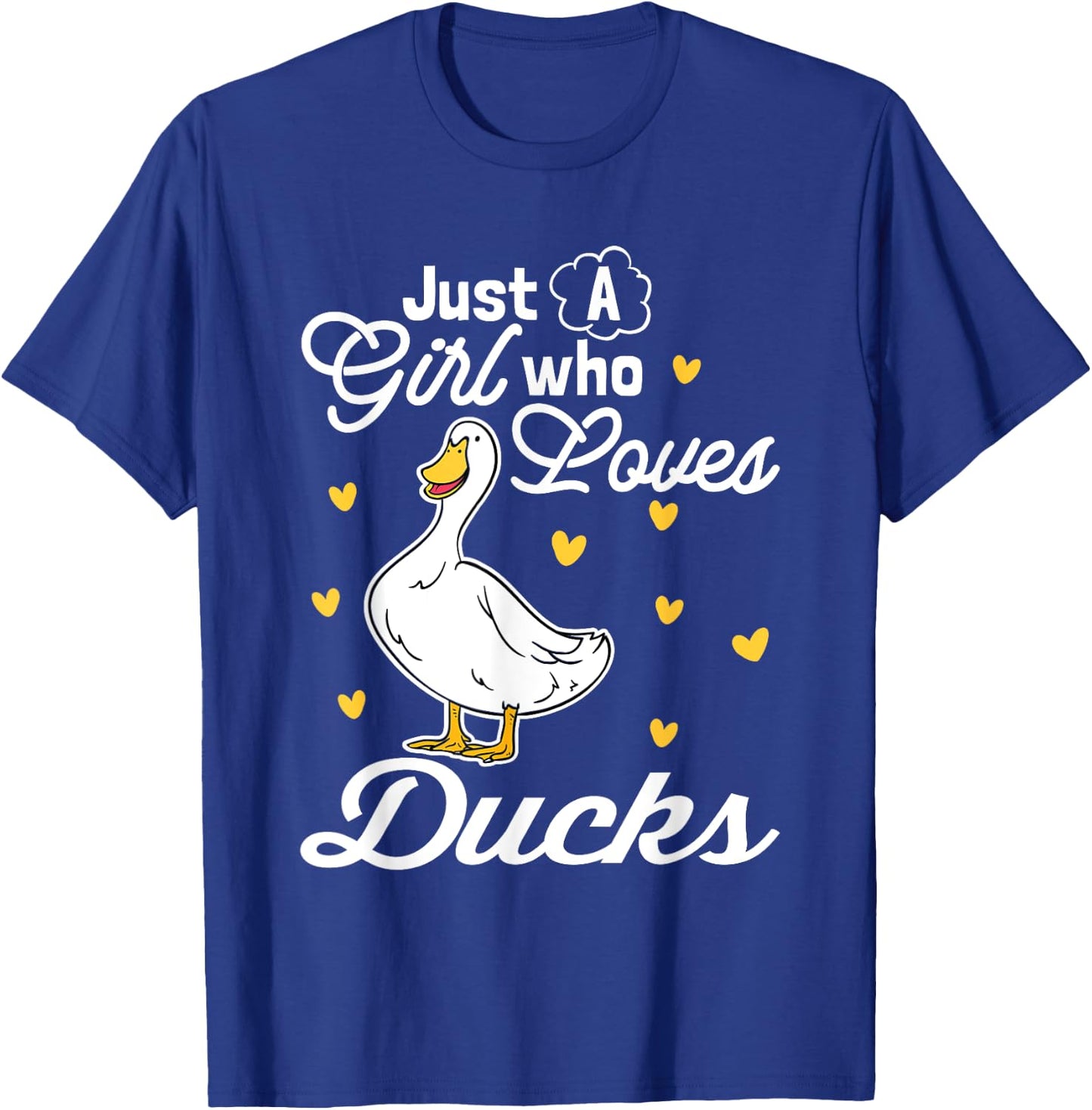 Just A Girl Who Loves Ducks T-Shirt - T-Shirt | Royal