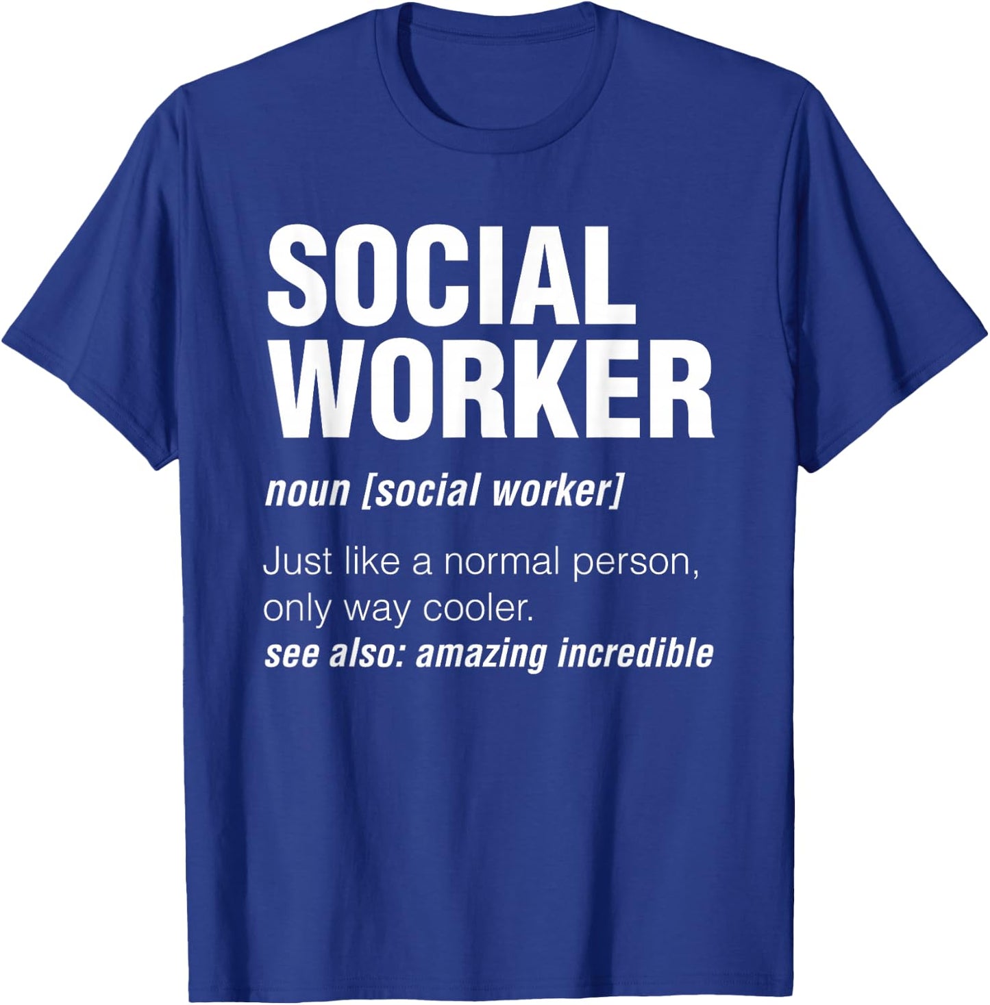 Definition Social Worker T-Shirt - T-Shirt | Royal