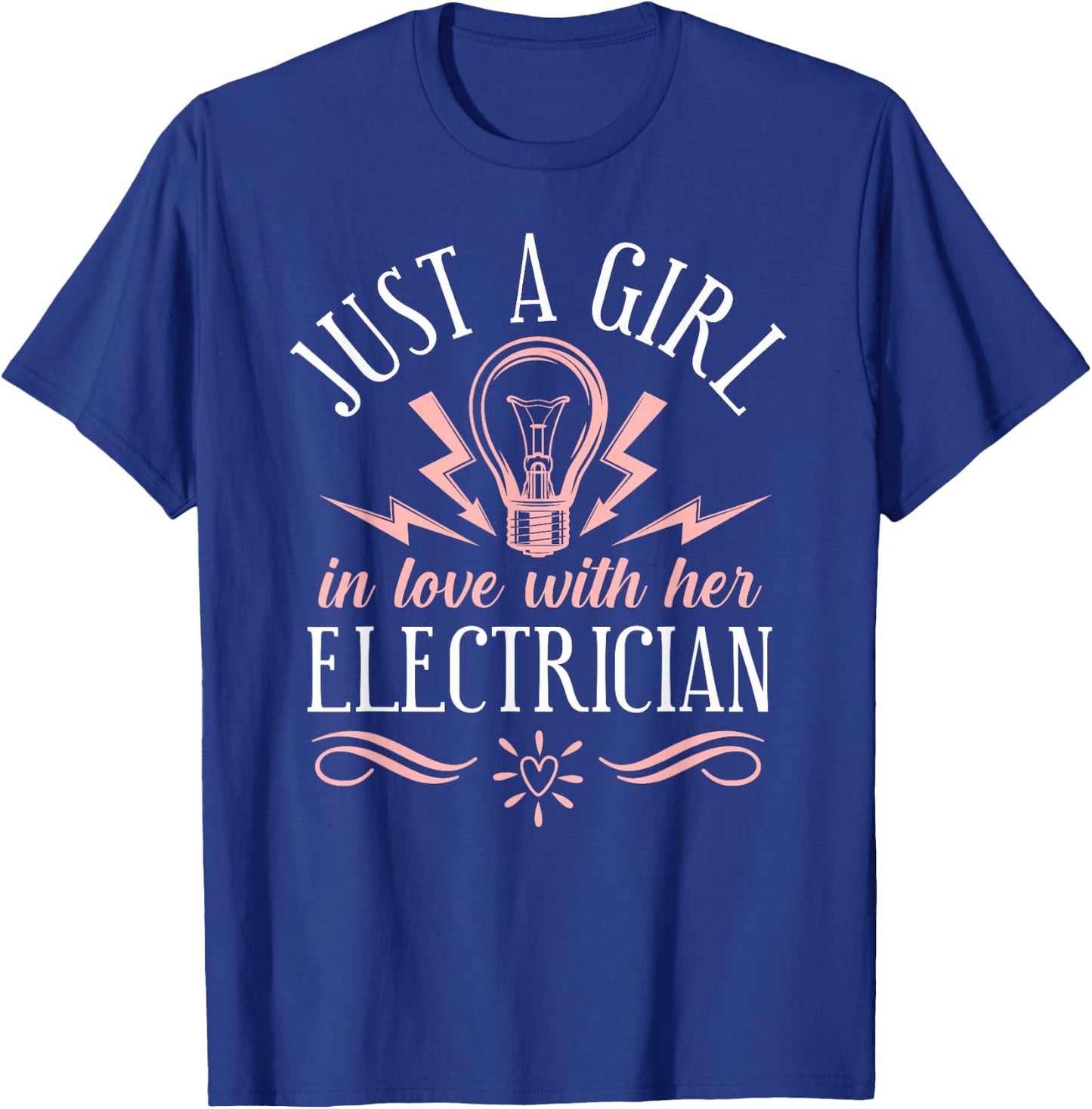 I Love My Electrician Wife Girlfriend T-Shirt - T-Shirt | Royal