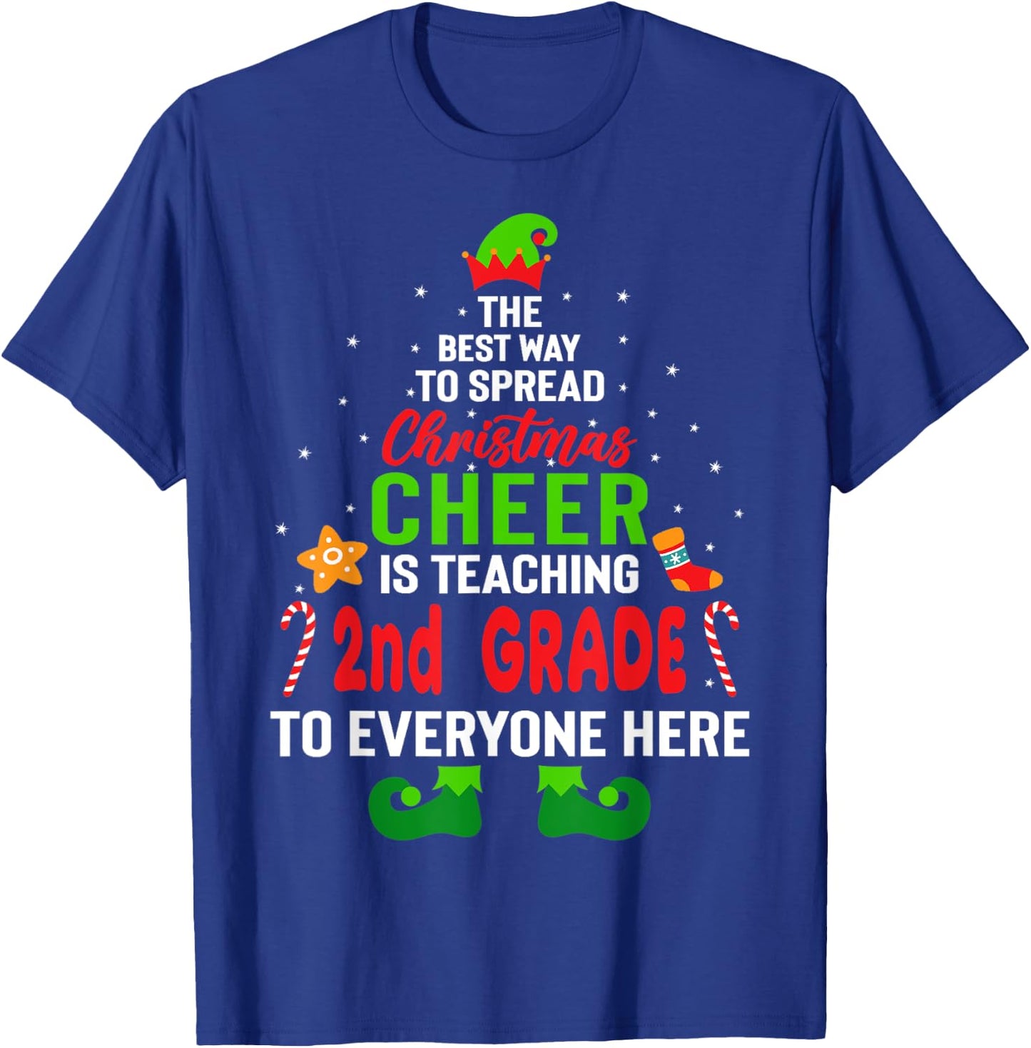 The Best Way to Spread Christmas Cheer Teaching 2nd Grade T-Shirt - T-Shirt | Royal