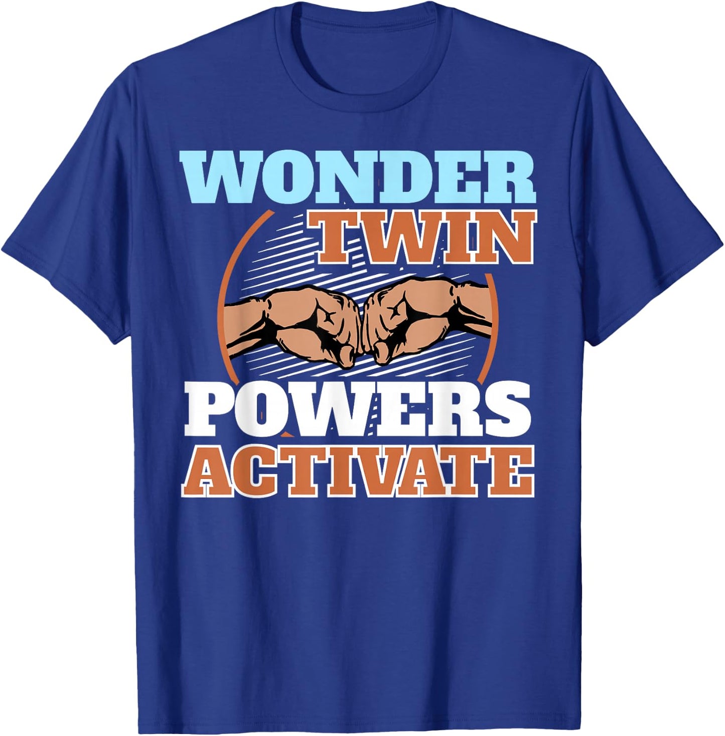 Wonder Twin Power Activated design, Sibling design T-Shirt - T-Shirt | Royal