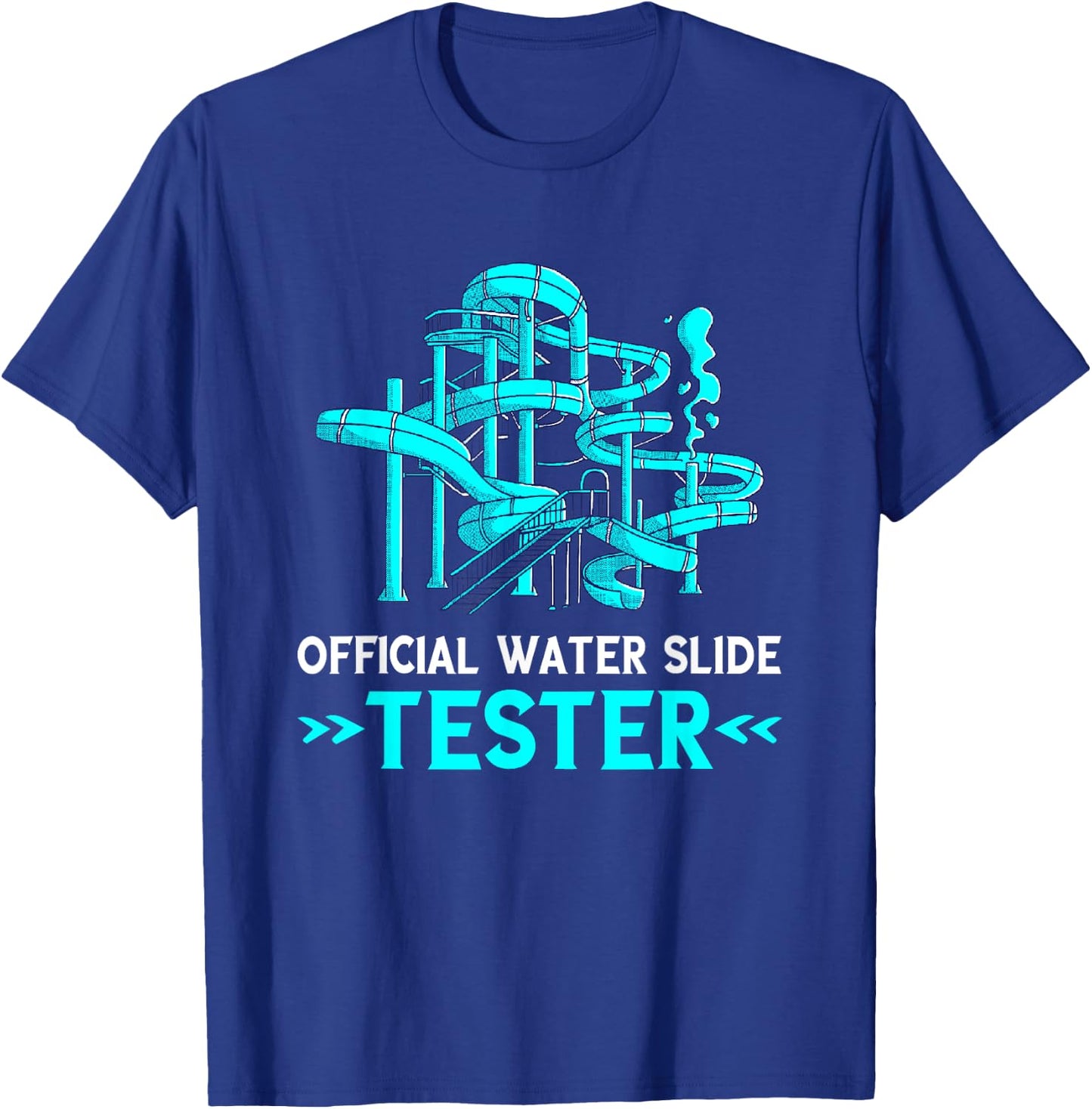 Water Slide Tester Swimmer Aqua Park Waterpark Lover Slides T-Shirt - T-Shirt | Royal