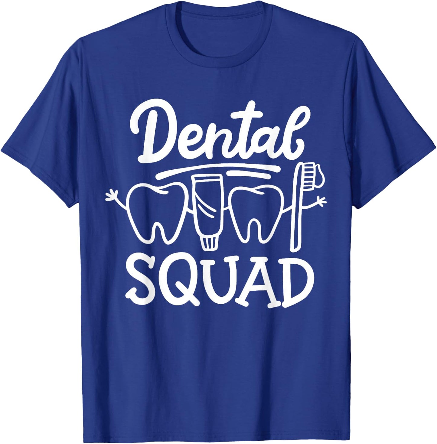 Dental Squad Dental Assistant Dental Hygienist Dentist T-Shirt - T-Shirt | Royal