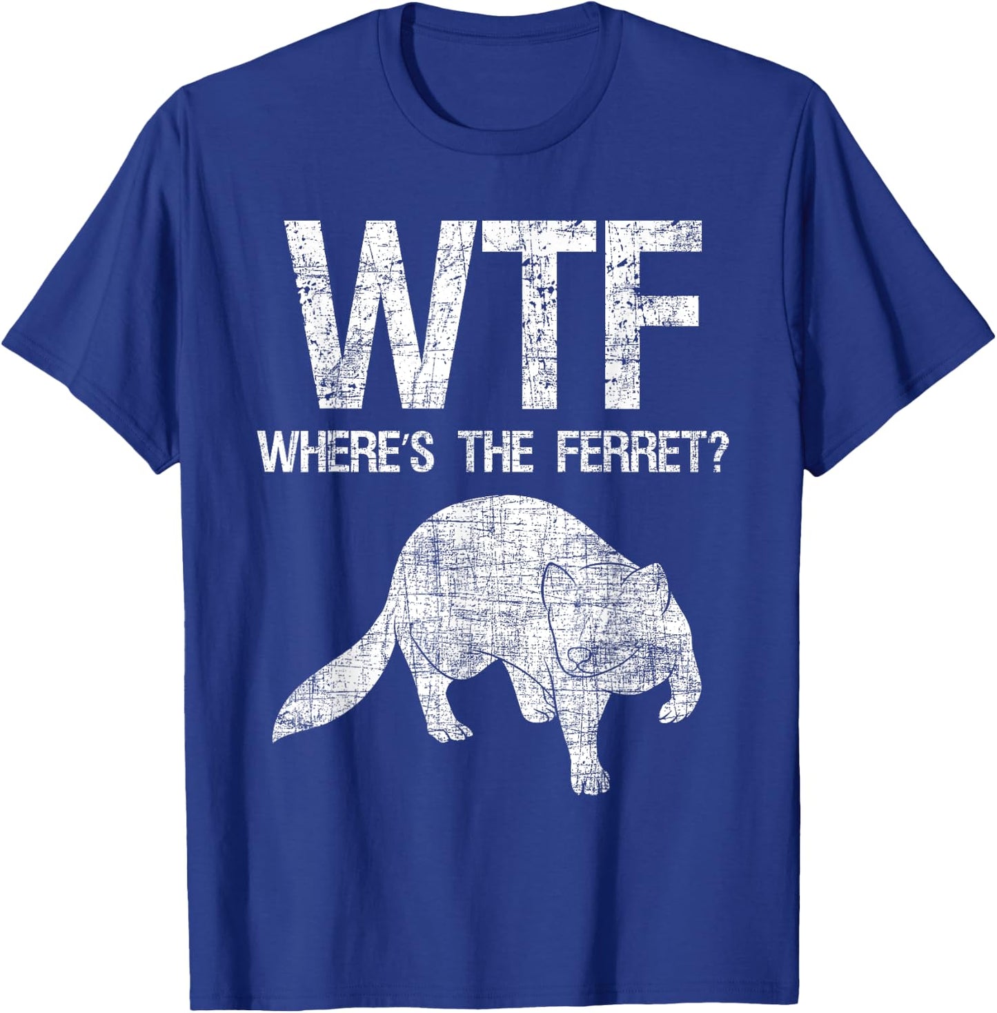 Where's The Ferret - Zoo Animal Ferret Lover T-Shirt - T-Shirt | Royal